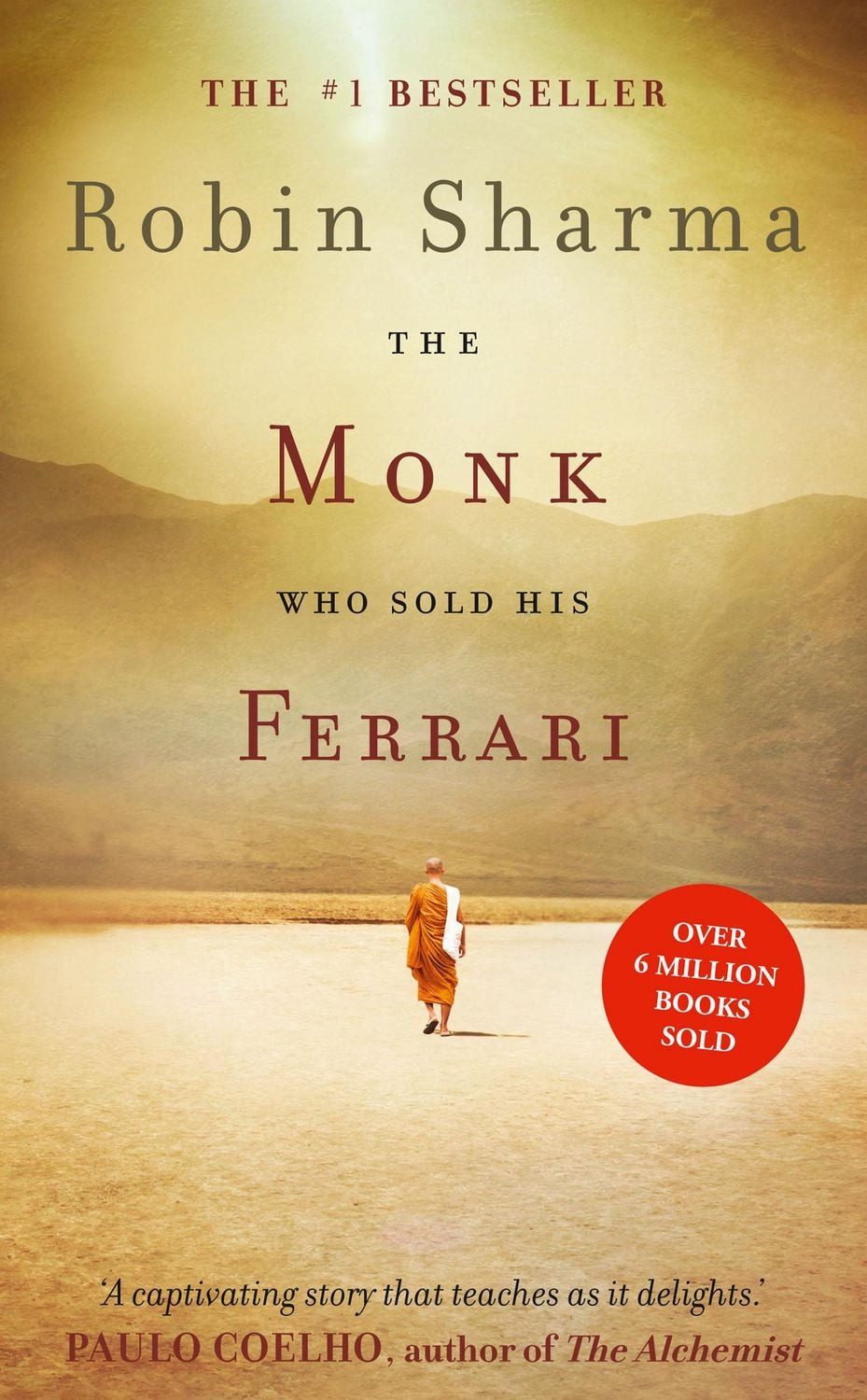 The Monk Who Sold His Ferrari / Robin Sharma
