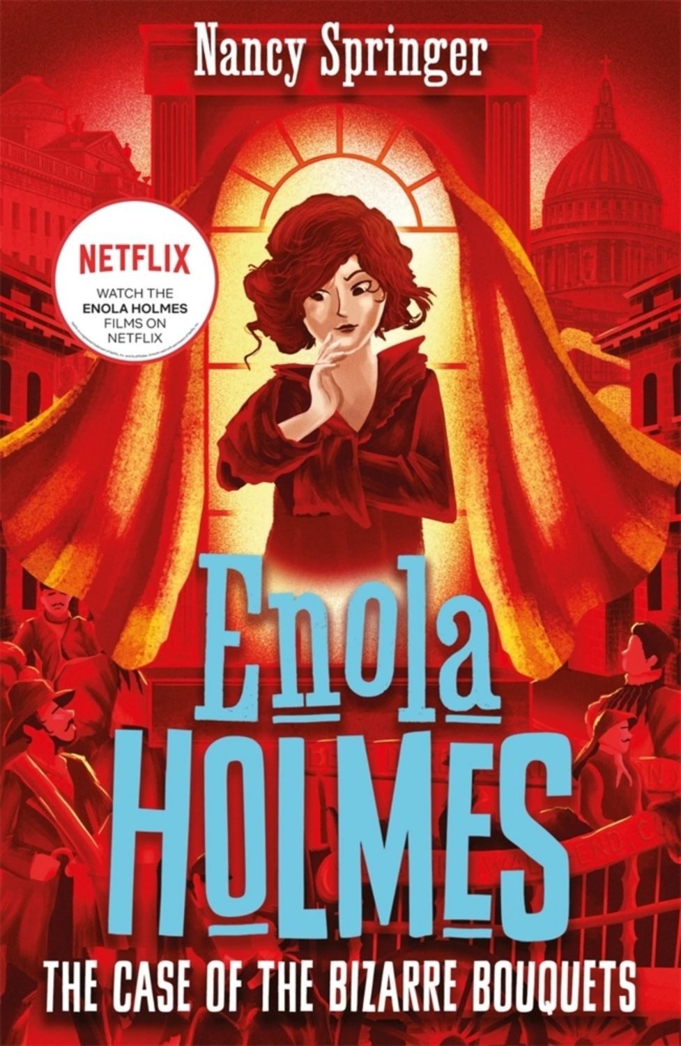 Enola Holmes 3: The Case of the Bizarre Bouquets / Nancy Springer