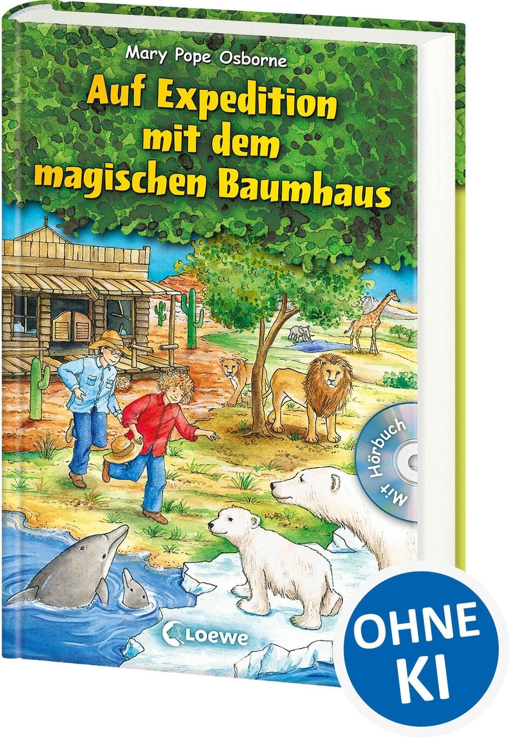 Auf Expedition mit dem magischen Baumhaus / Das magische Baumhaus Samm / Mary Pope Osborne