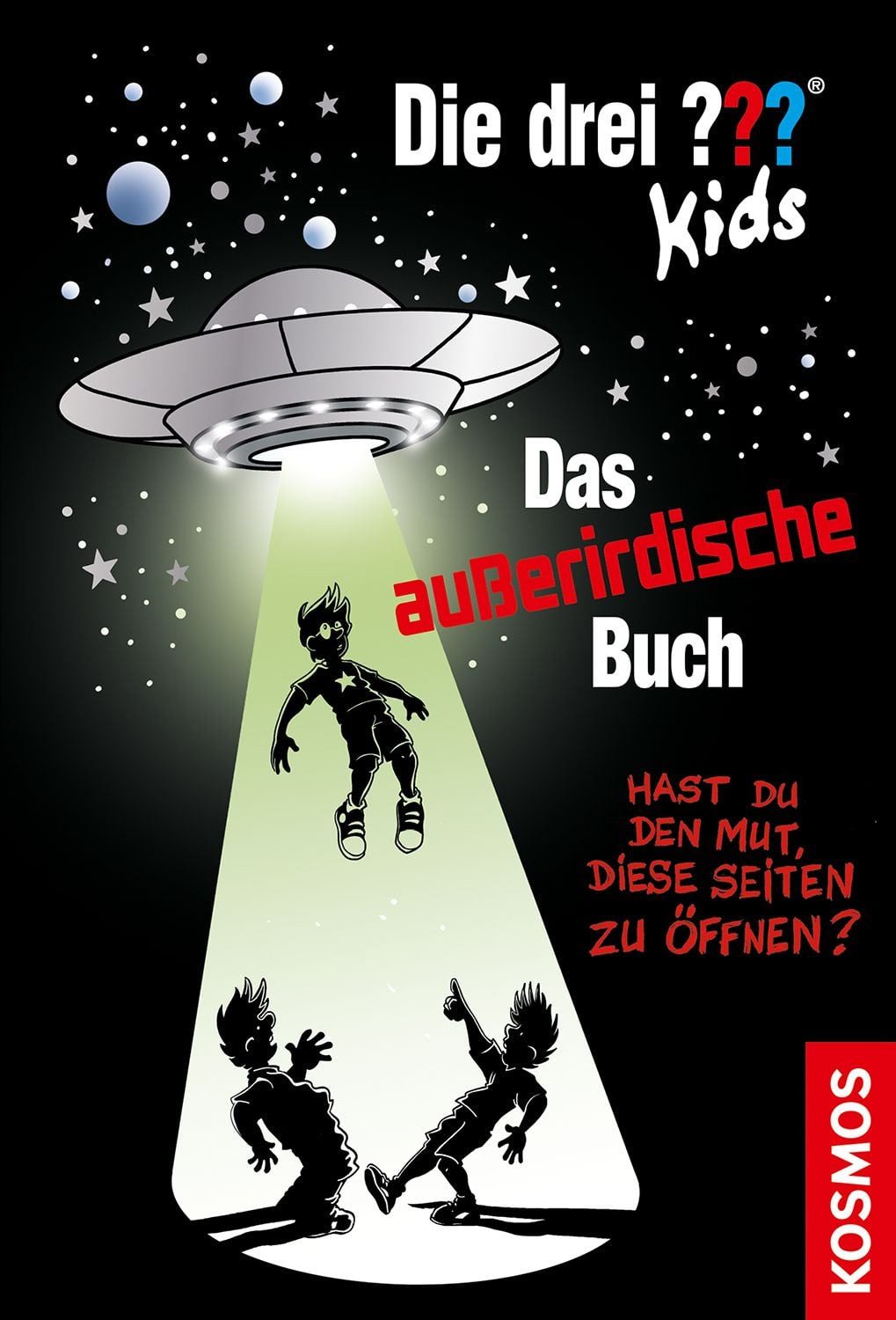 Die drei ??? Kids, Das außerirdische Buch / Ulf Blanck, Hast du den Mut diese Seiten zu öffnen?