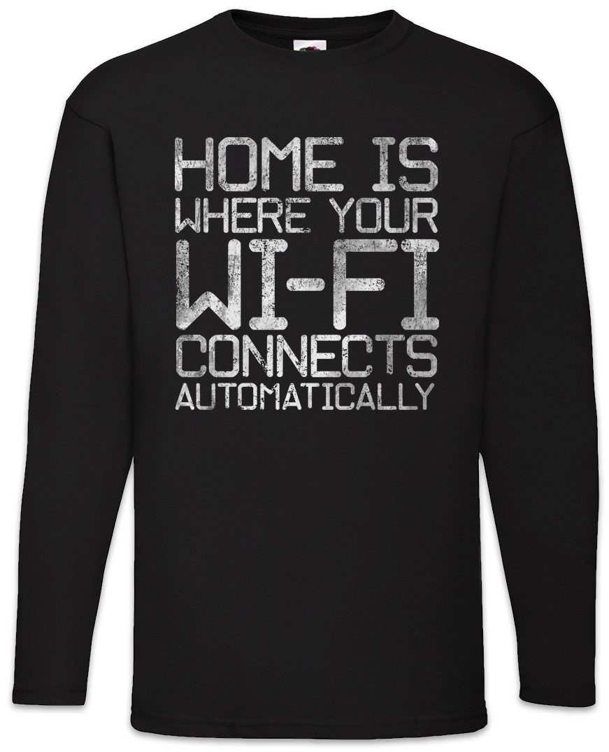 Langarmshirt Home Is Where Your Wi-Fi Langarm T-Shirt Wlan Geek Nerd PC