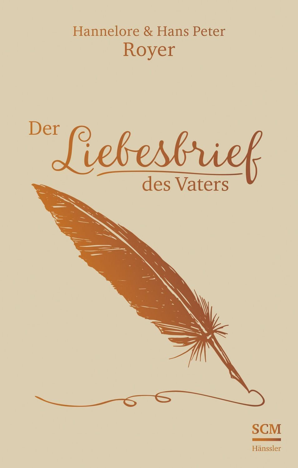 Sachbuch Der Liebesbrief des Vaters Hans Peter Royer, Hannelore Royer