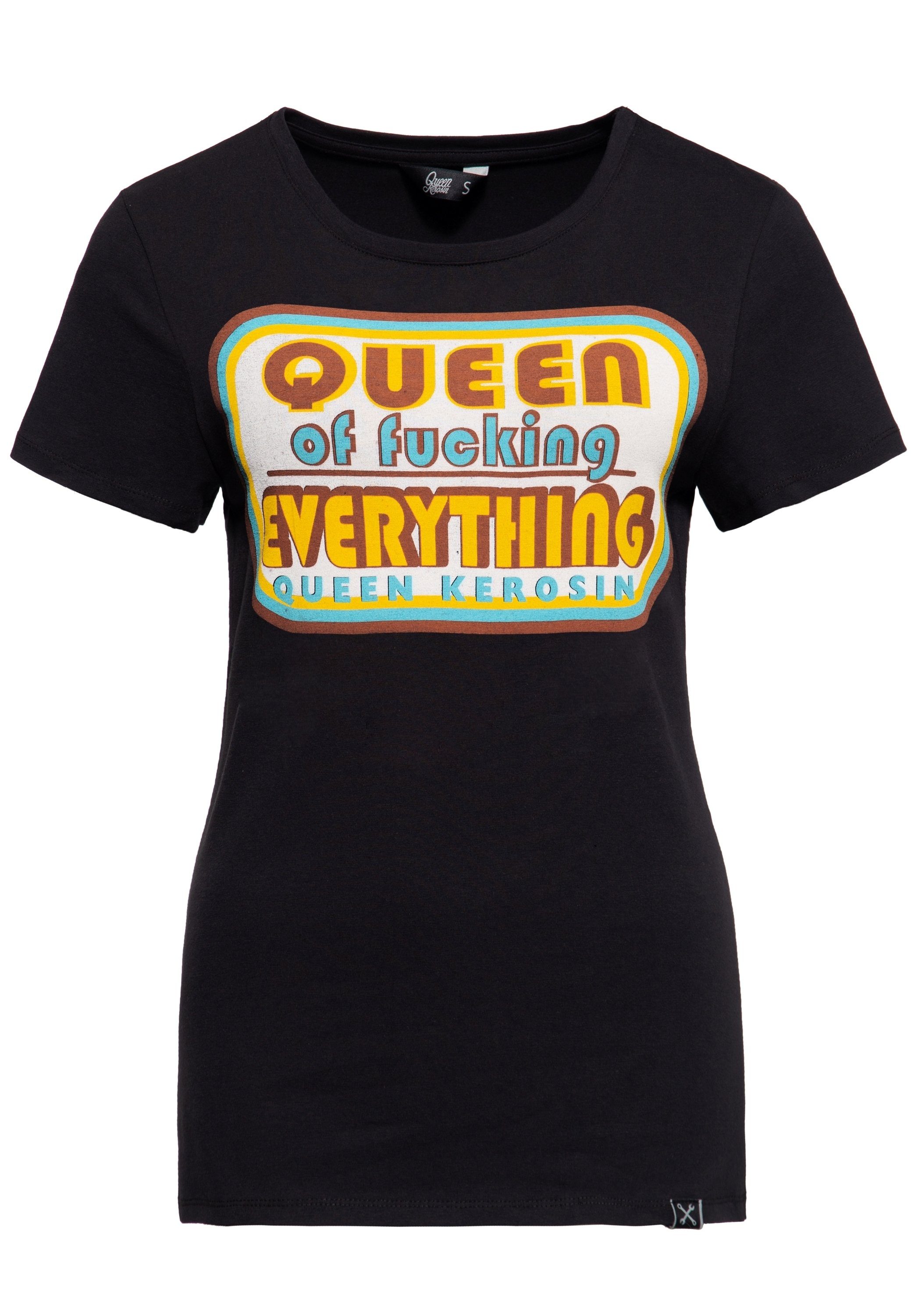 QueenKerosin Print-Shirt of Print mit Front Everything schwarz Queen (1-tlg) Retro-Statement