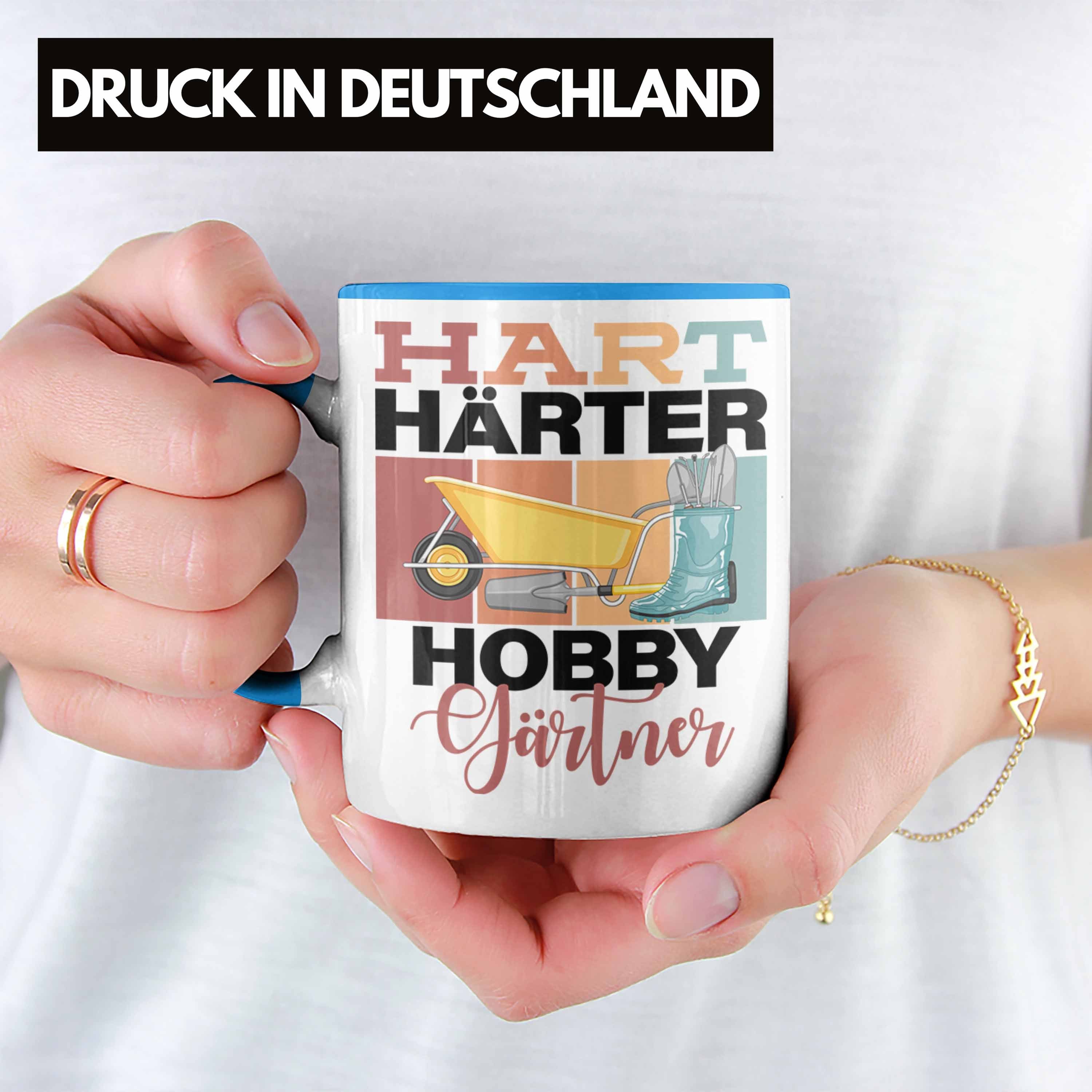 Trendation Tasse Lustige Tasse Hobbygärtner Geschenkidee "Hart Blau Härter Spruch für Hobbyg