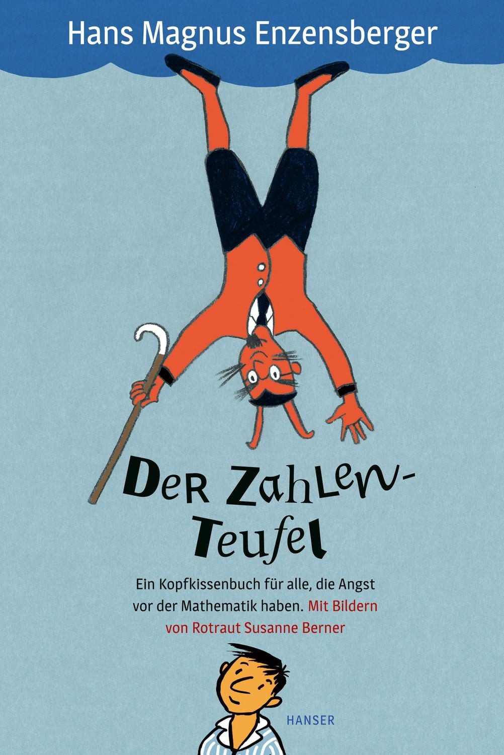 Der Zahlenteufel (Jubiläum 25 Jahre) / Hans Magnus Enzensberger, Rotraut S. Berner