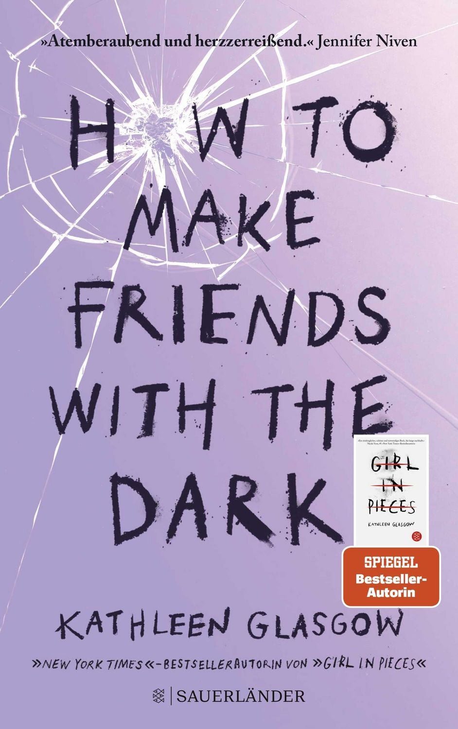 How to Make Friends with the Dark / Kathleen Glasgow, Jugendroman über Trauer, Verlust und Hoffnung  Für alle Leser von BookTok-Bestseller »Girl in Pieces«