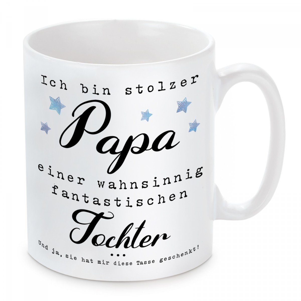 Herzbotschaft Tasse Kaffeebecher mit Motiv Ich bin stolzer Papa Tochter, Keramik, Kaffeetasse spülmaschinenfest und mikrowellengeeignet