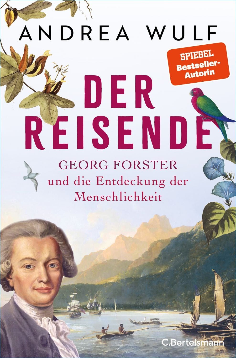 Der Reisende / Andrea Wulf, SPIEGEL-Bestseller