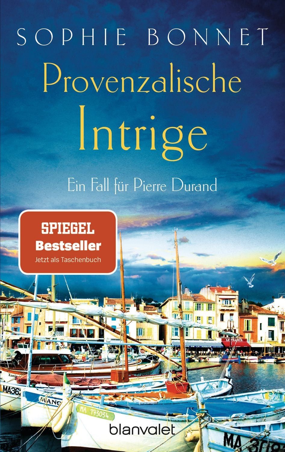 Provenzalische Intrige / Sophie Bonnet, Ein Fall für Pierre Durand