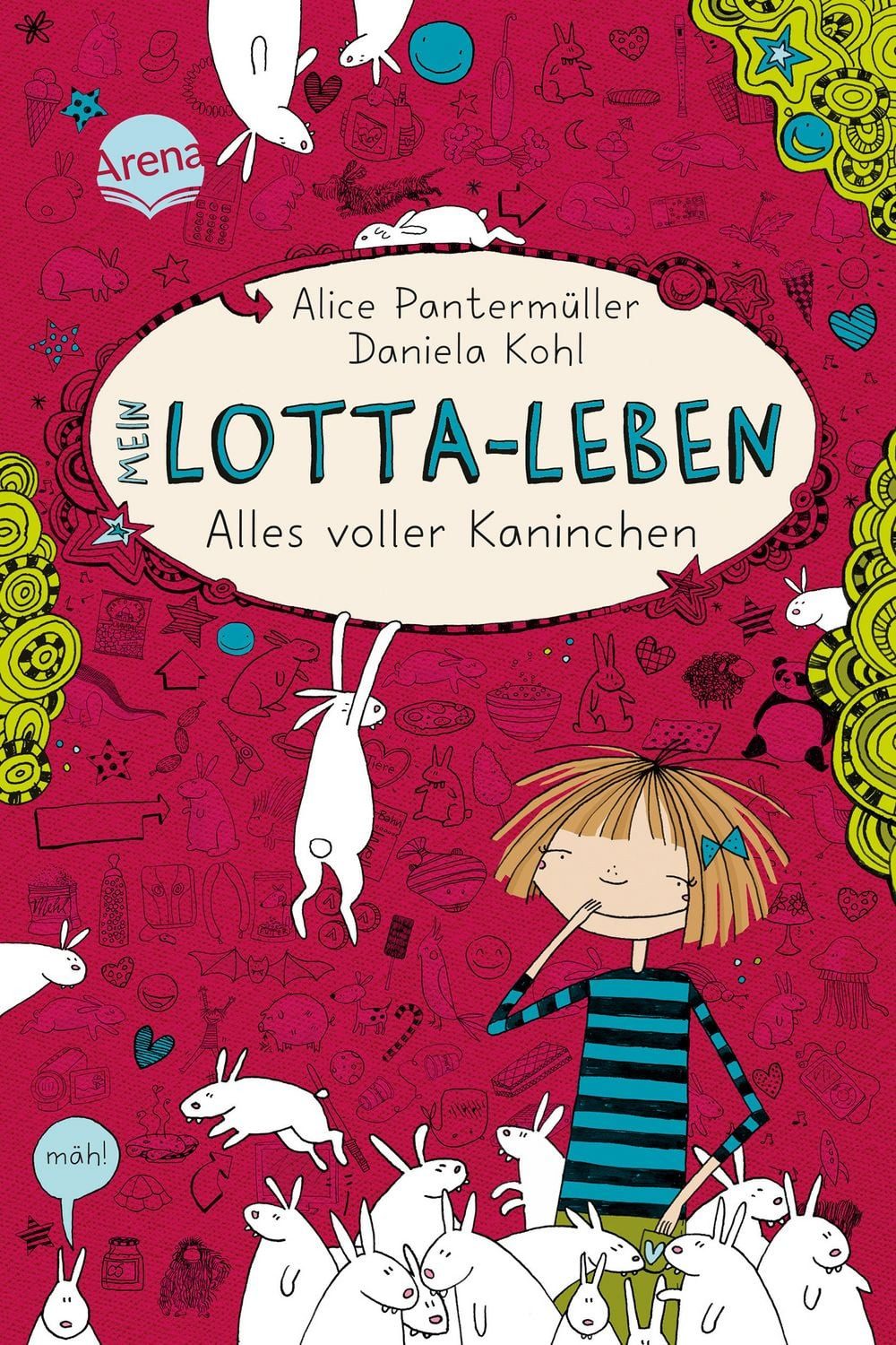 Alles voller Kaninchen / Mein Lotta-Leben Band 1 / Alice Pantermüller