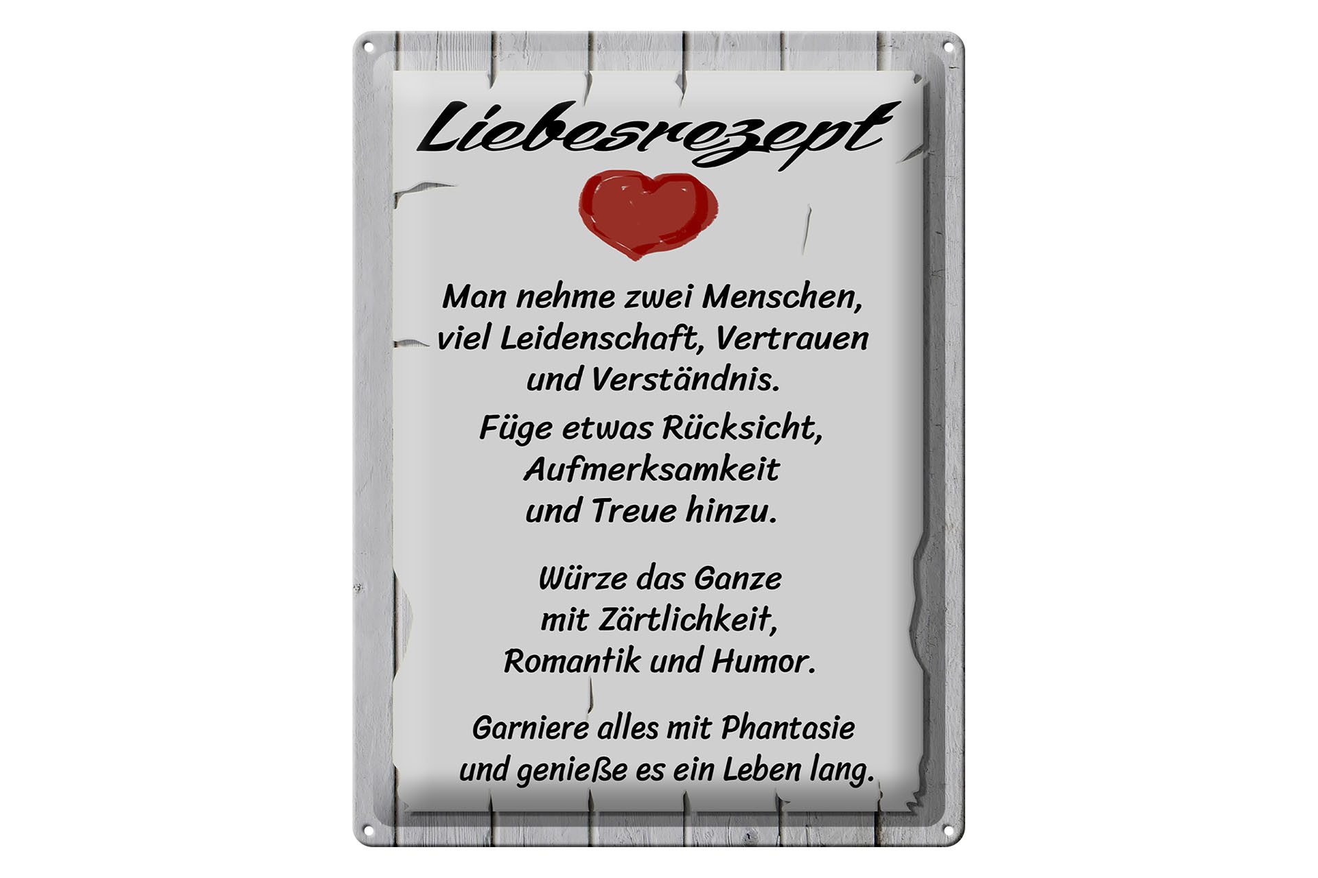 Metallschild Spruch 30x40cm Liebesrezept nehme 2 Menschen