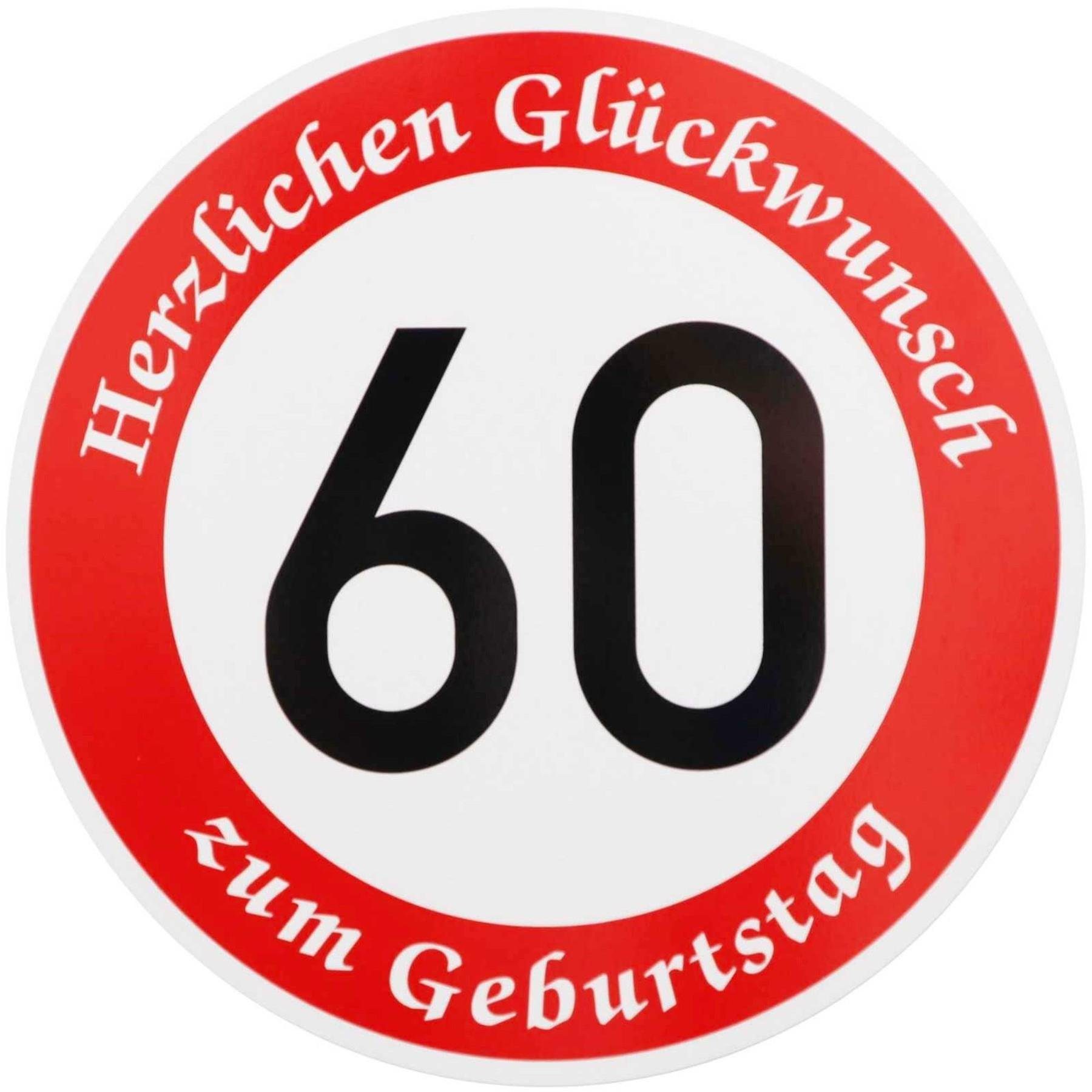 BauSupermarkt24 Verkehrsschild ORIGINAL Verkehrszeichen Nr. 274-60 " 60km/h " mit Geburtstagstext