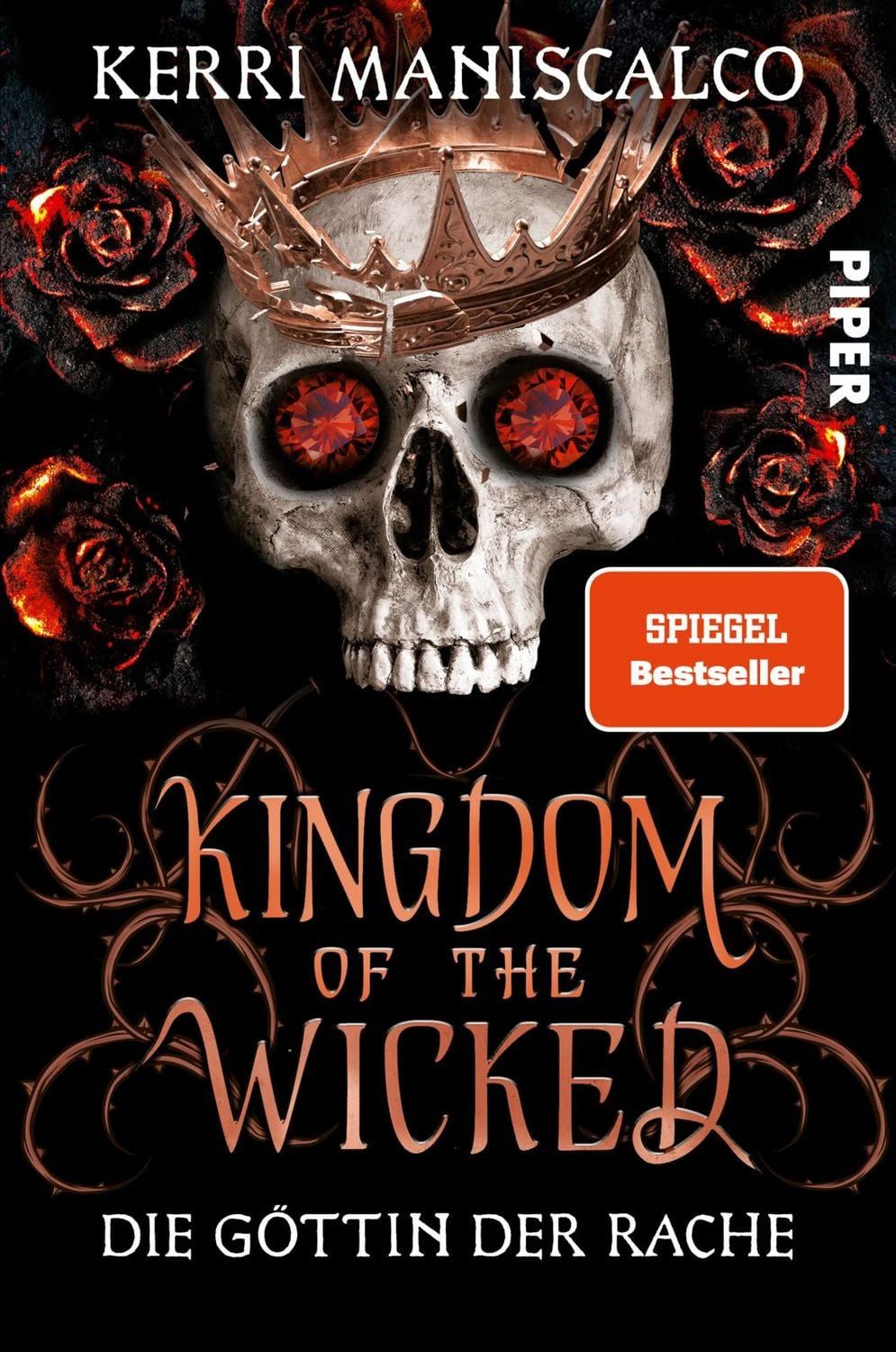 Kingdom of the Wicked – Die Göttin der Rache / Kerri Maniscalco, Die Booktok-Sensation - prickelnde Romantasy, die süchtig macht