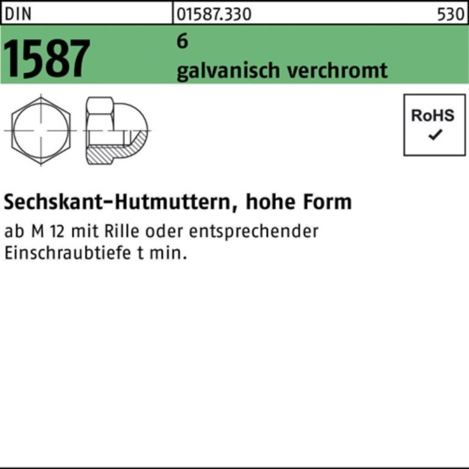Hutmutter 1587 Reyher verchromt 100er M16 DIN Stück 25 Sechskanthutmutter 6 galv. Pack