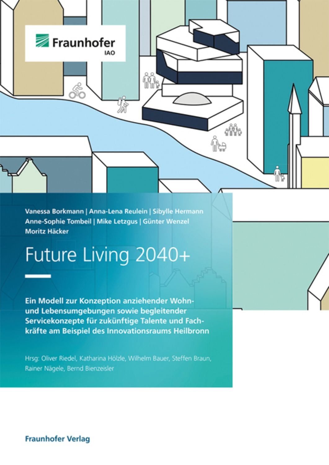 Future Living 2040+ / Vanessa Borkmann, Anna-Lena Reulein, Sibylle Hermann, Anne-Sophie Tombeil, Mike Letzgus
