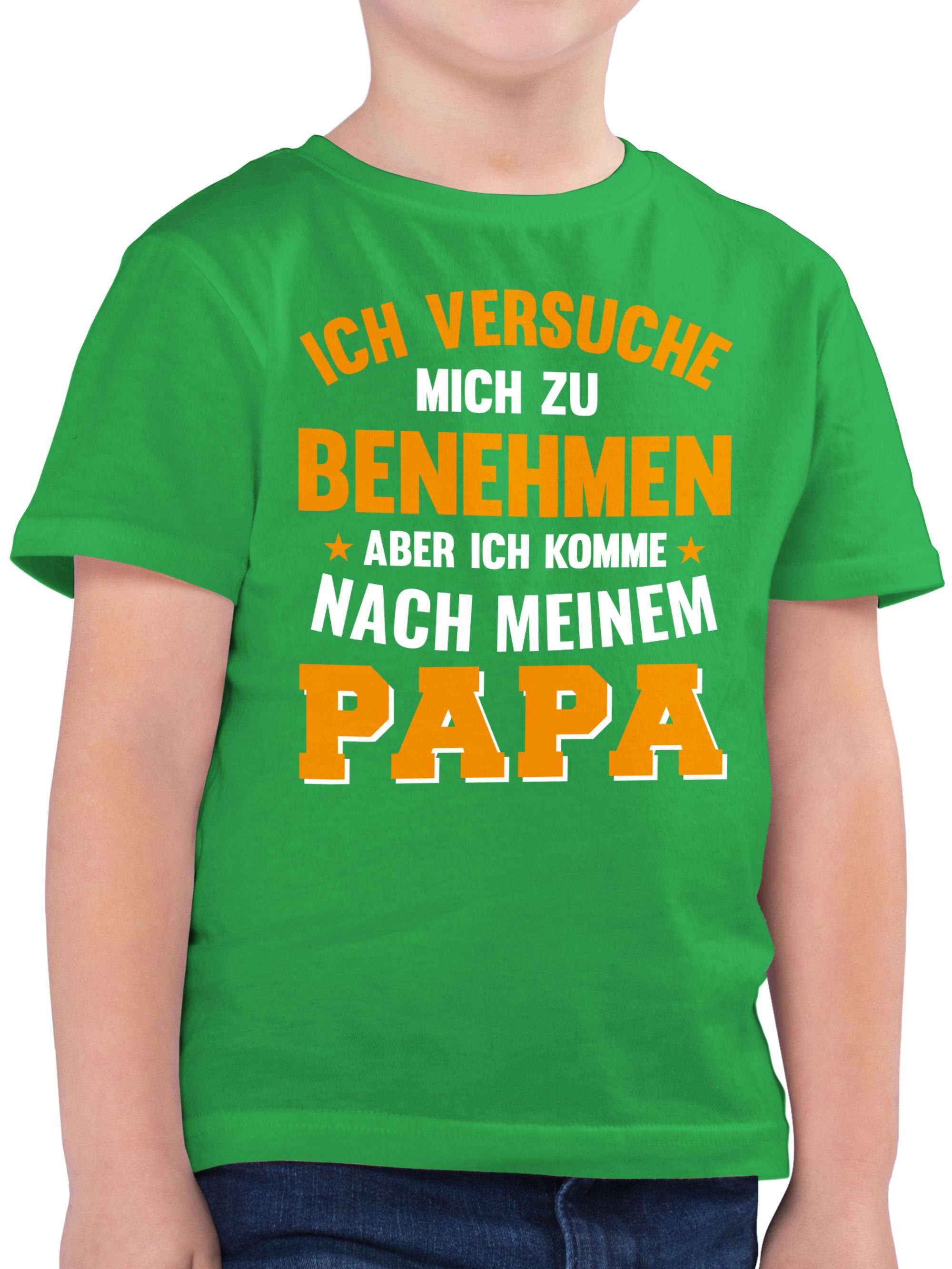 Shirtracer T-Shirt Ich versuche mich zu benehmen komme nach meinem Papa Statement Sprüche Kinder 3 Grün