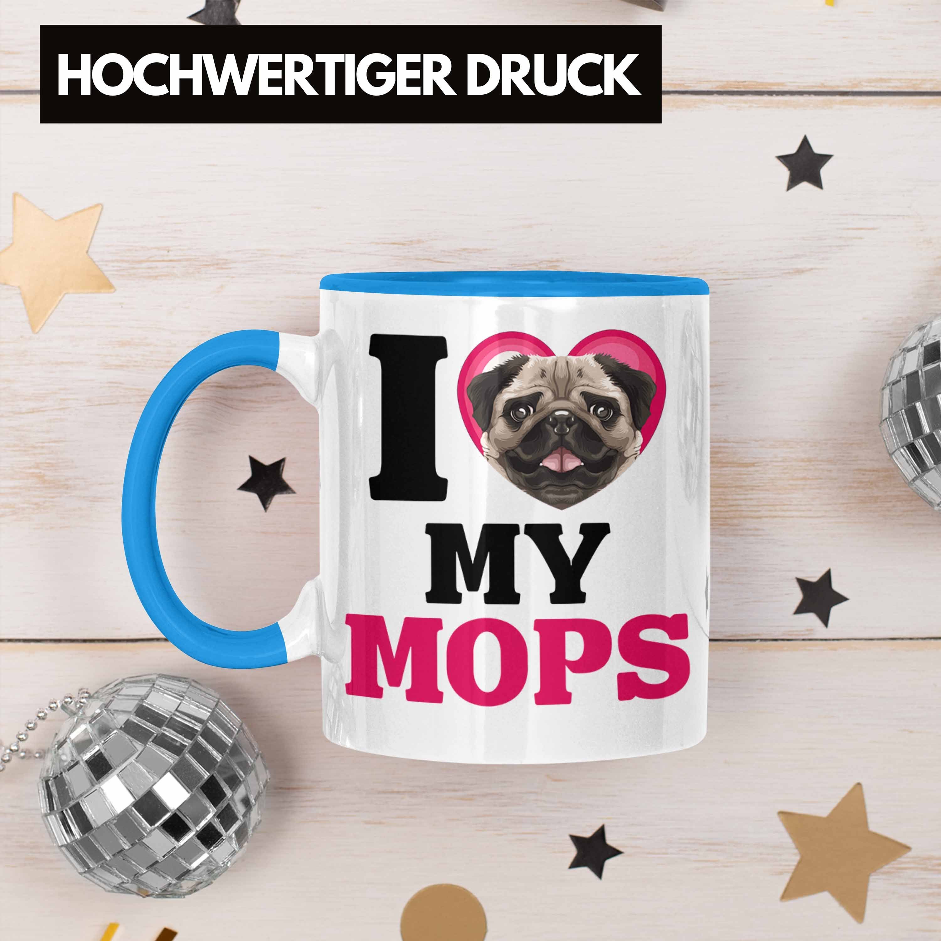 Trendation Tasse Mops My Spruch Geschenk Blau I Geschenkidee Tasse Besitzerin Lustiger Love