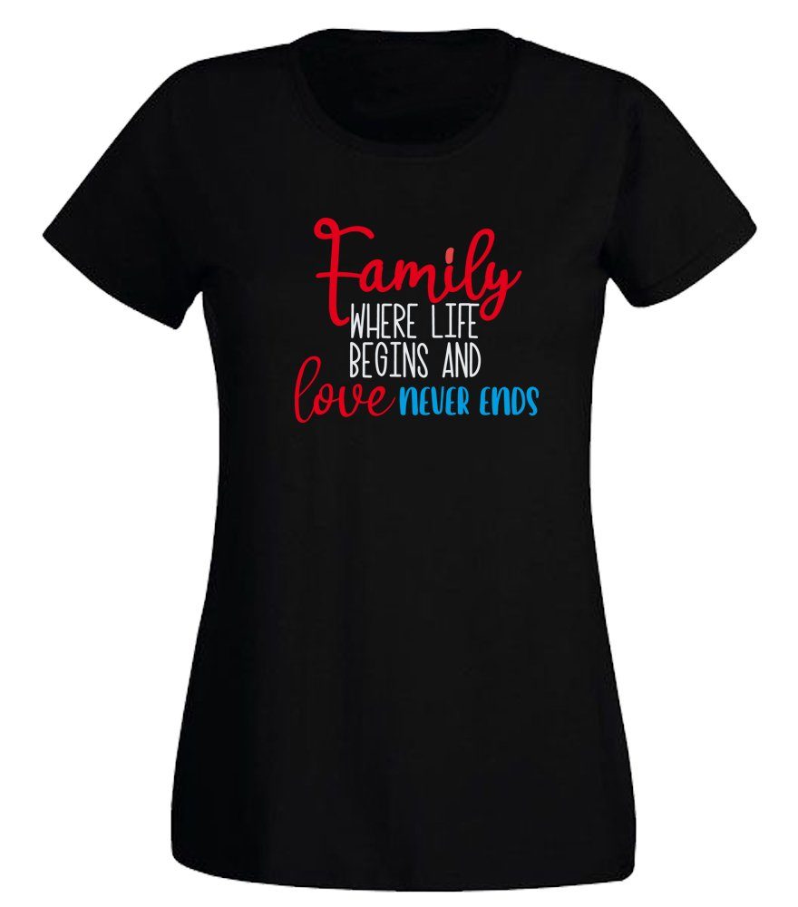 G-graphics T-Shirt Damen T-Shirt - Family – where life begins and love never ends Slim-fit, mit trendigem Frontprint, Aufdruck auf der Vorderseite, Spruch/Sprüche/Print/Motiv, für jung & alt