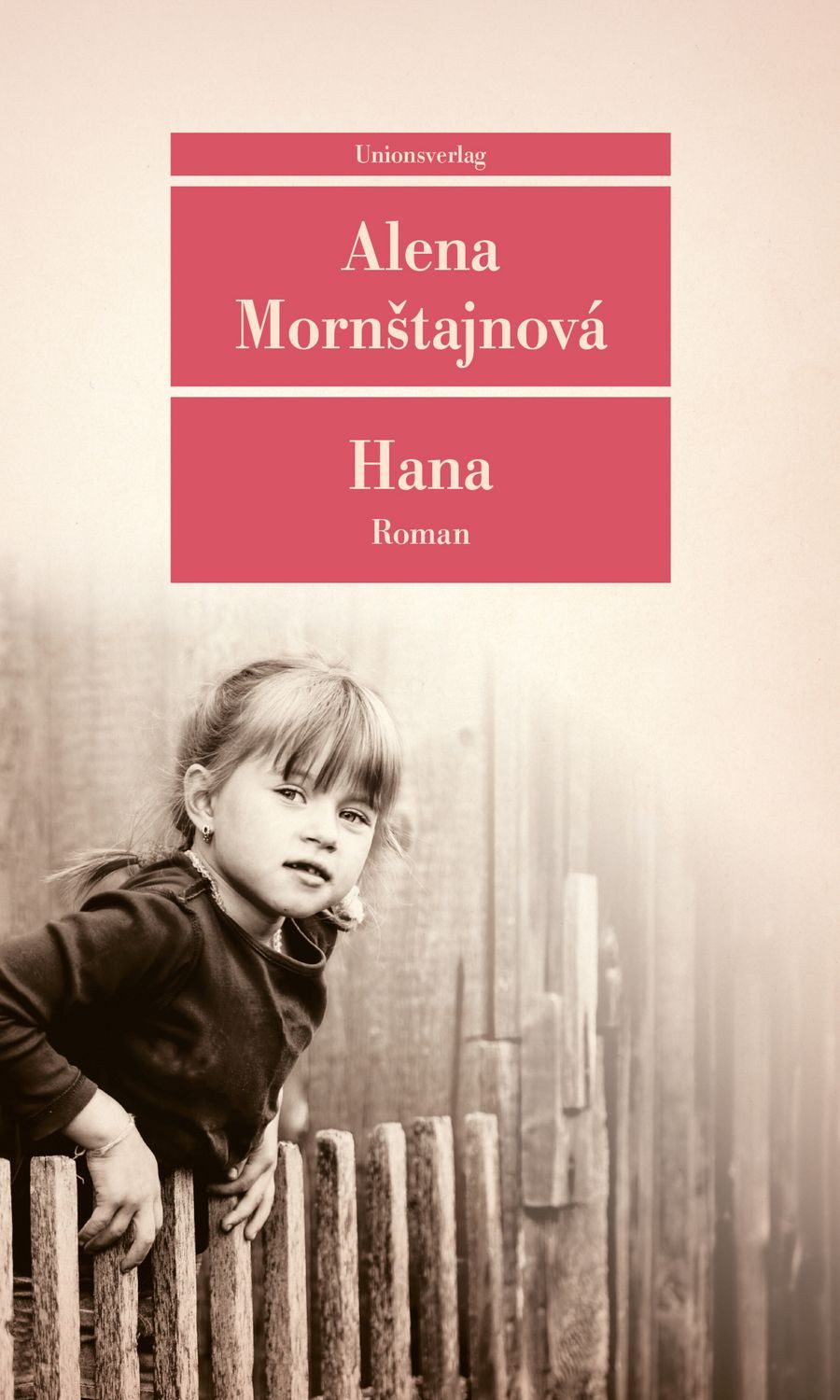 Hana / Alena Mornštajnová