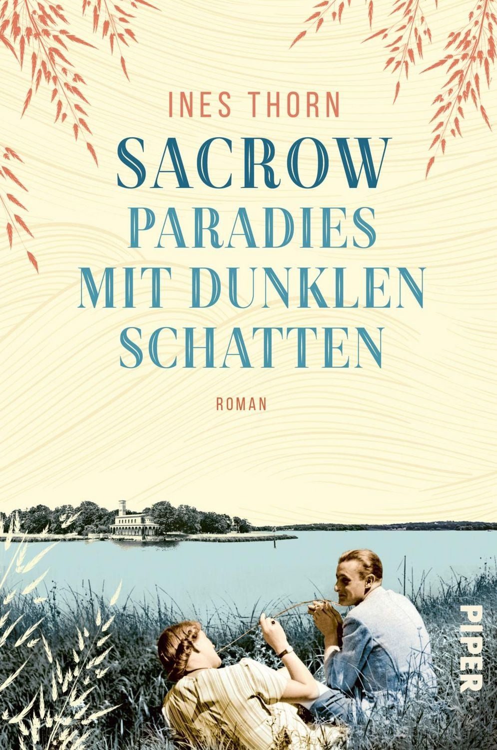 Sacrow – Paradies mit dunklen Schatten / Ines Thorn