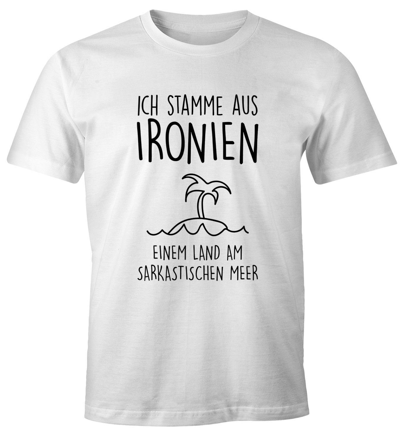 Moonworks Print Shirt Herren T Shirt Ich Stamme Aus Ironien Einem Land Am Sarkastischen Meer Fun Shirt Spruch Moonworks Mit Print Online Kaufen Otto