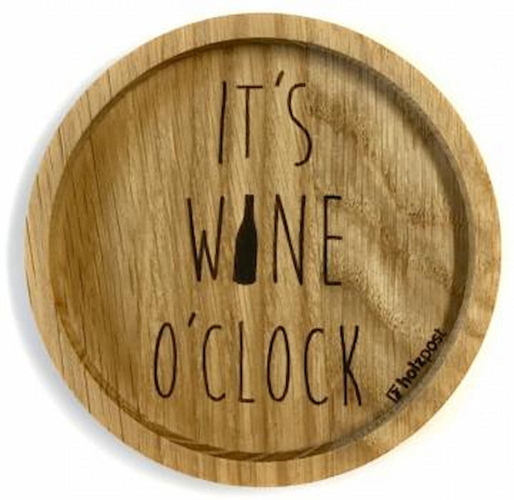 holzpost GmbH Getränkeuntersetzer It's wine o' clock, 1-tlg., massives Eichenholz, Runde Einkerbung