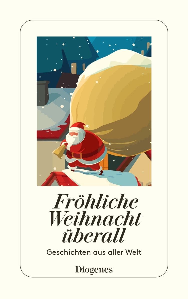 Fröhliche Weihnacht überall / diverse, Geschichten aus aller Welt