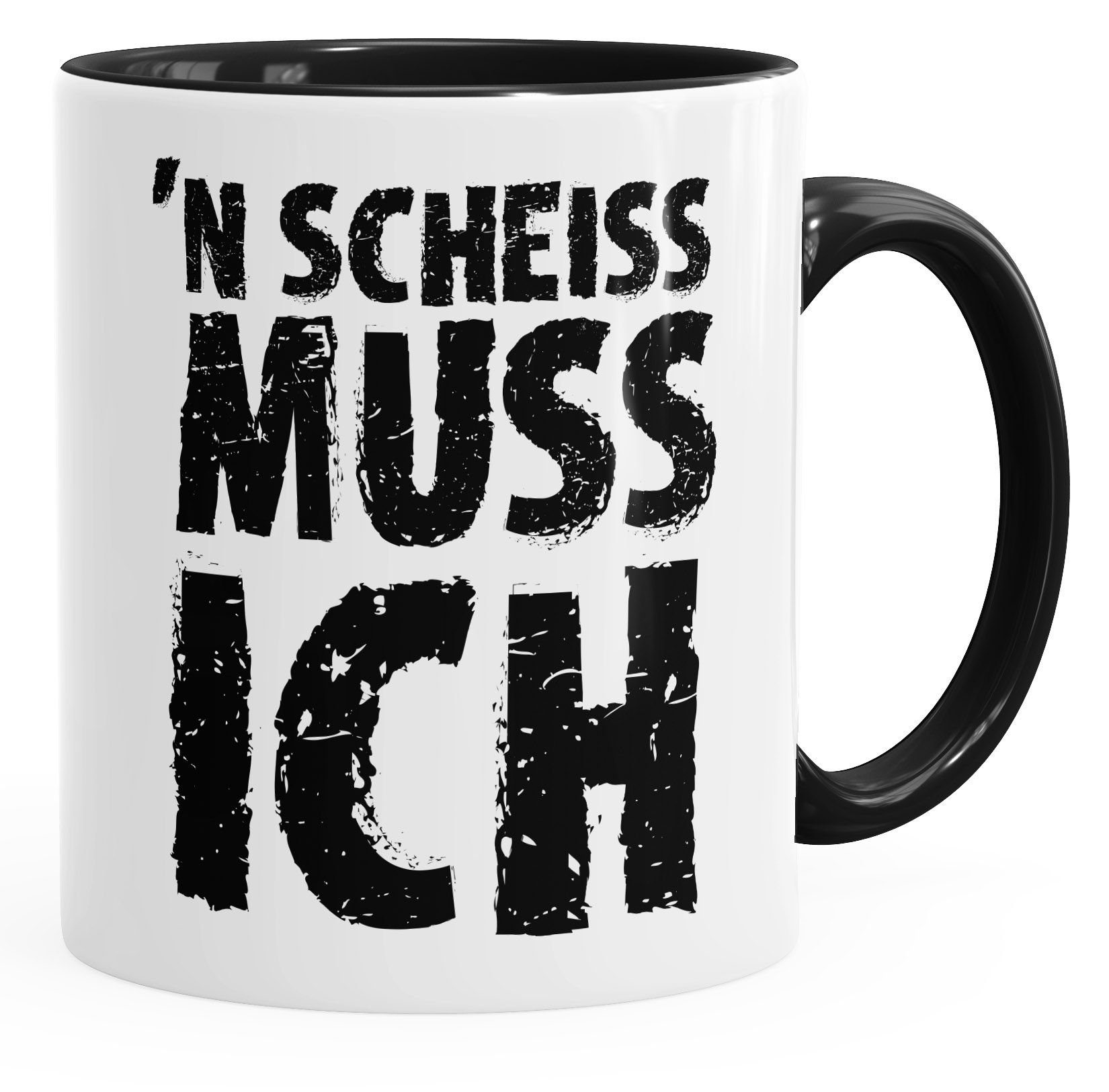 MoonWorks Tasse Kaffee-Tasse Einen Scheiß muß ich Spruch-Tasse Teetasse mit Spruch, Keramik