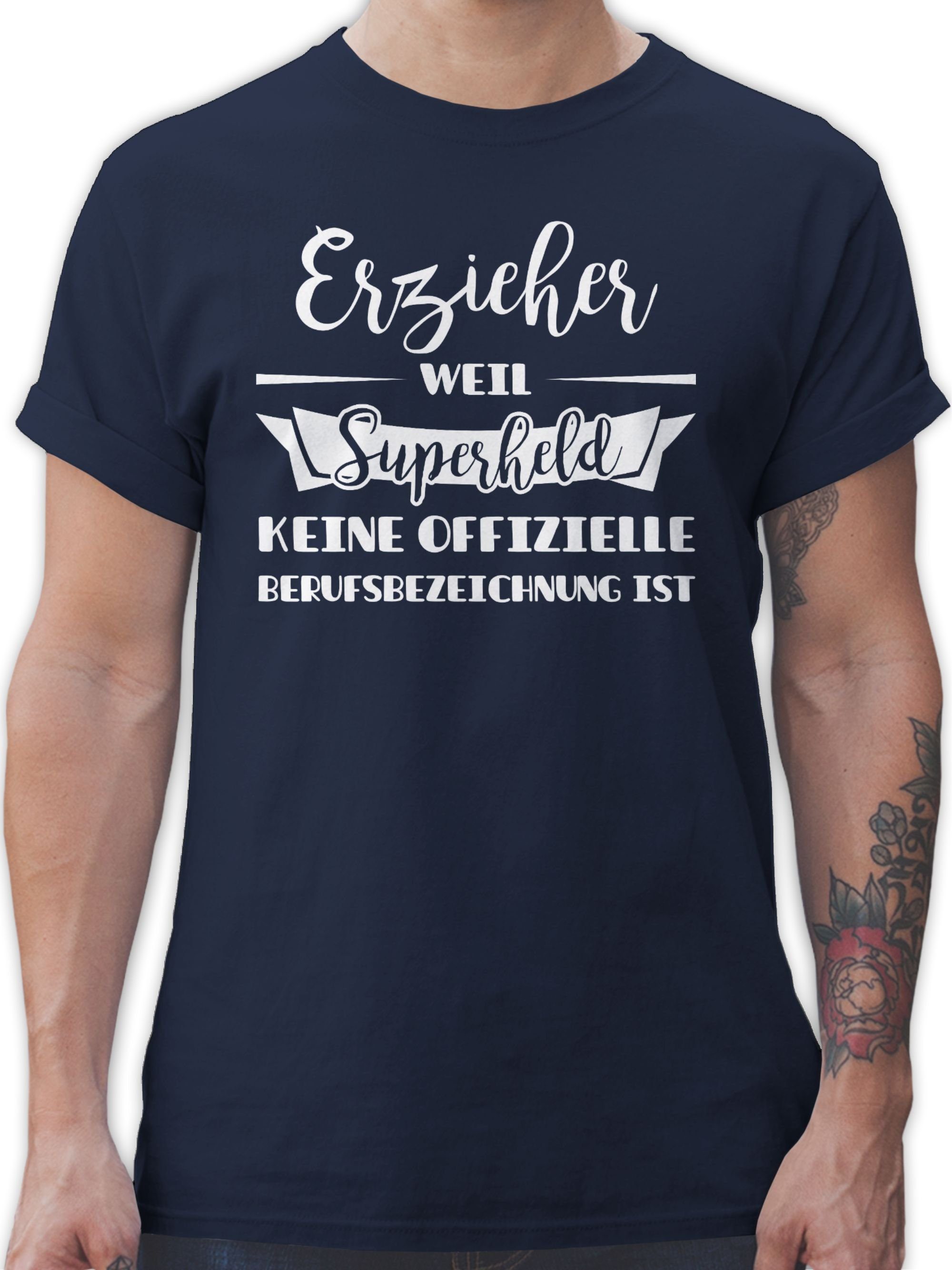 Navy und weil Erzieher 2 Shirtracer Superheld offizielle Berufsbezeichnung keine Geschenke ist Beruf T-Shirt Job Blau