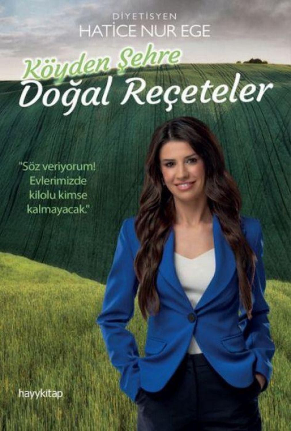 Köyden Sehre Dogal Receteler / Hatice Nur Ege