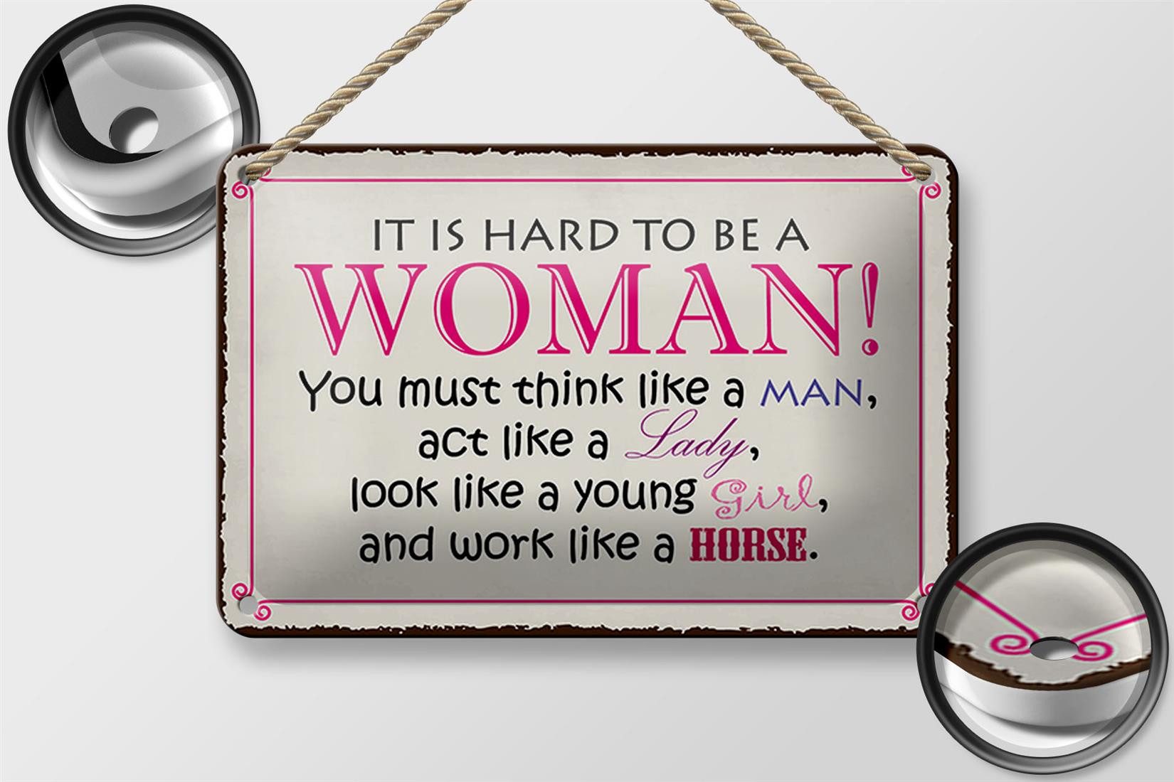 Femer GmbH Metallschild Spruch 18x12cm it is hard to be a woman Lady Girl Schild, (1 St), gewölbte Oberfläche, abgerundete Ecken, umgeschlagene Kanten