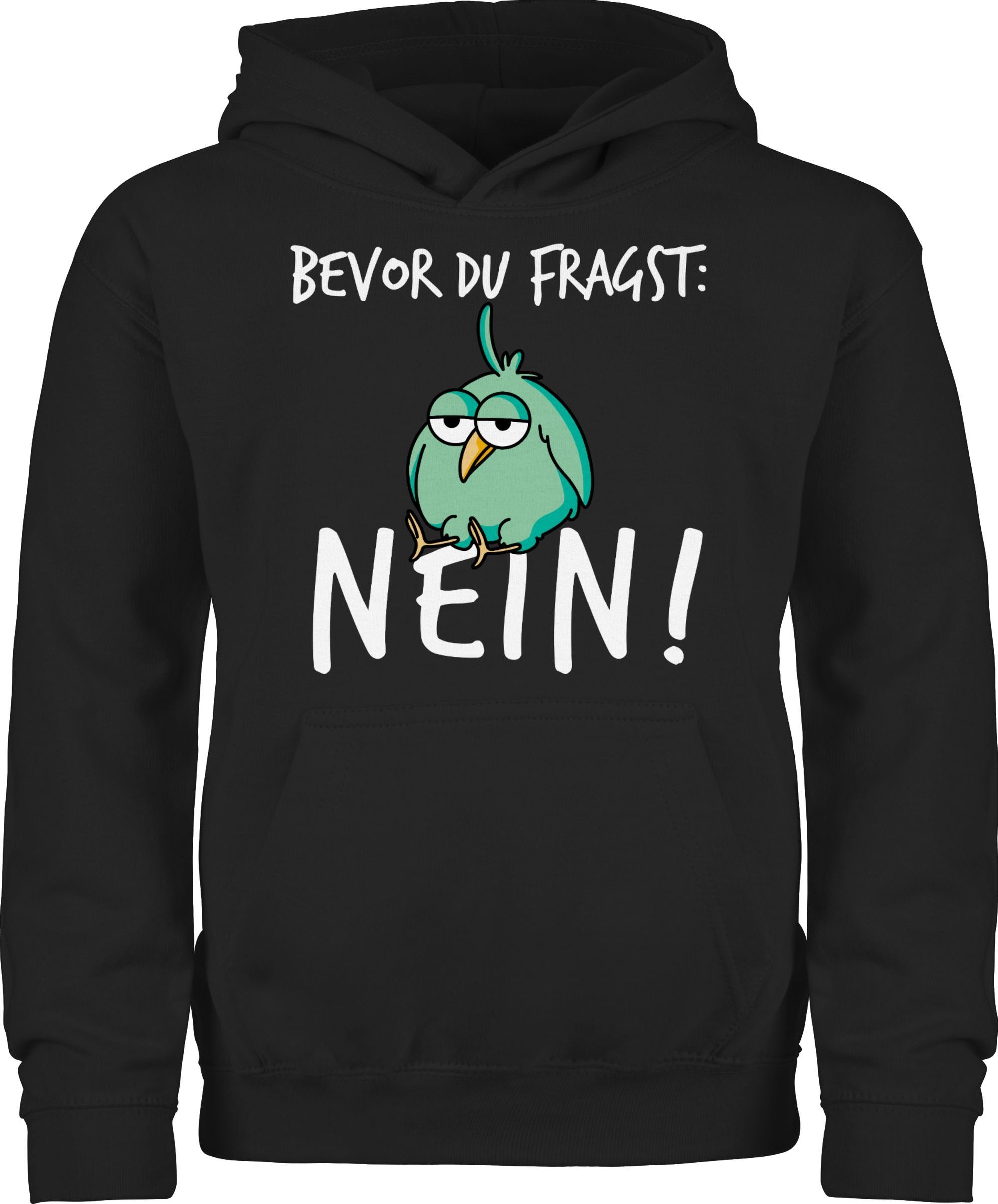 Shirtracer Hoodie Bevor du fragst Nein Statement Sprüche Kinder