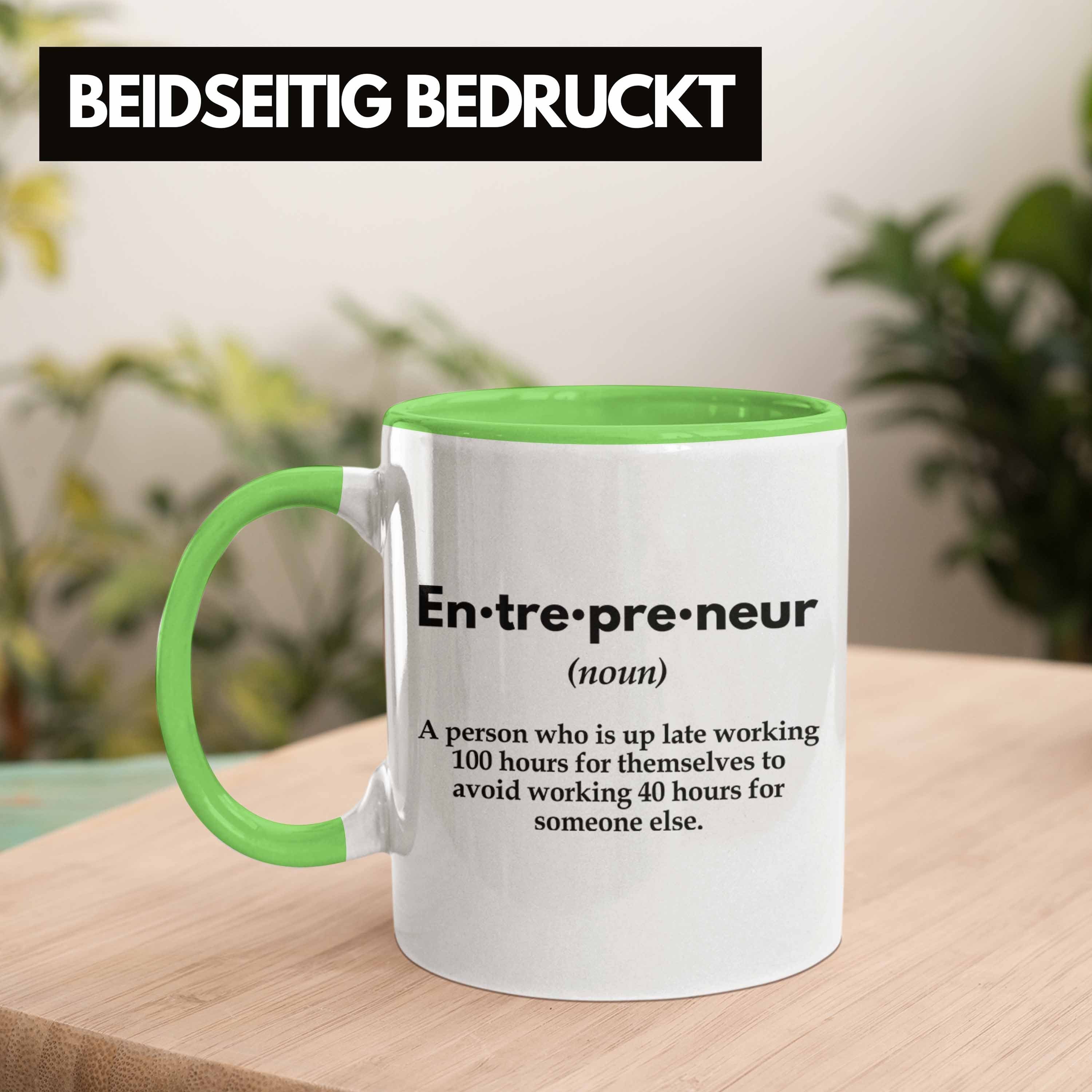 Tasse Idee - Entrepreneur Trendation Grün Entrepreneurship Spruch Geschenk Trendation Tasse Motivation