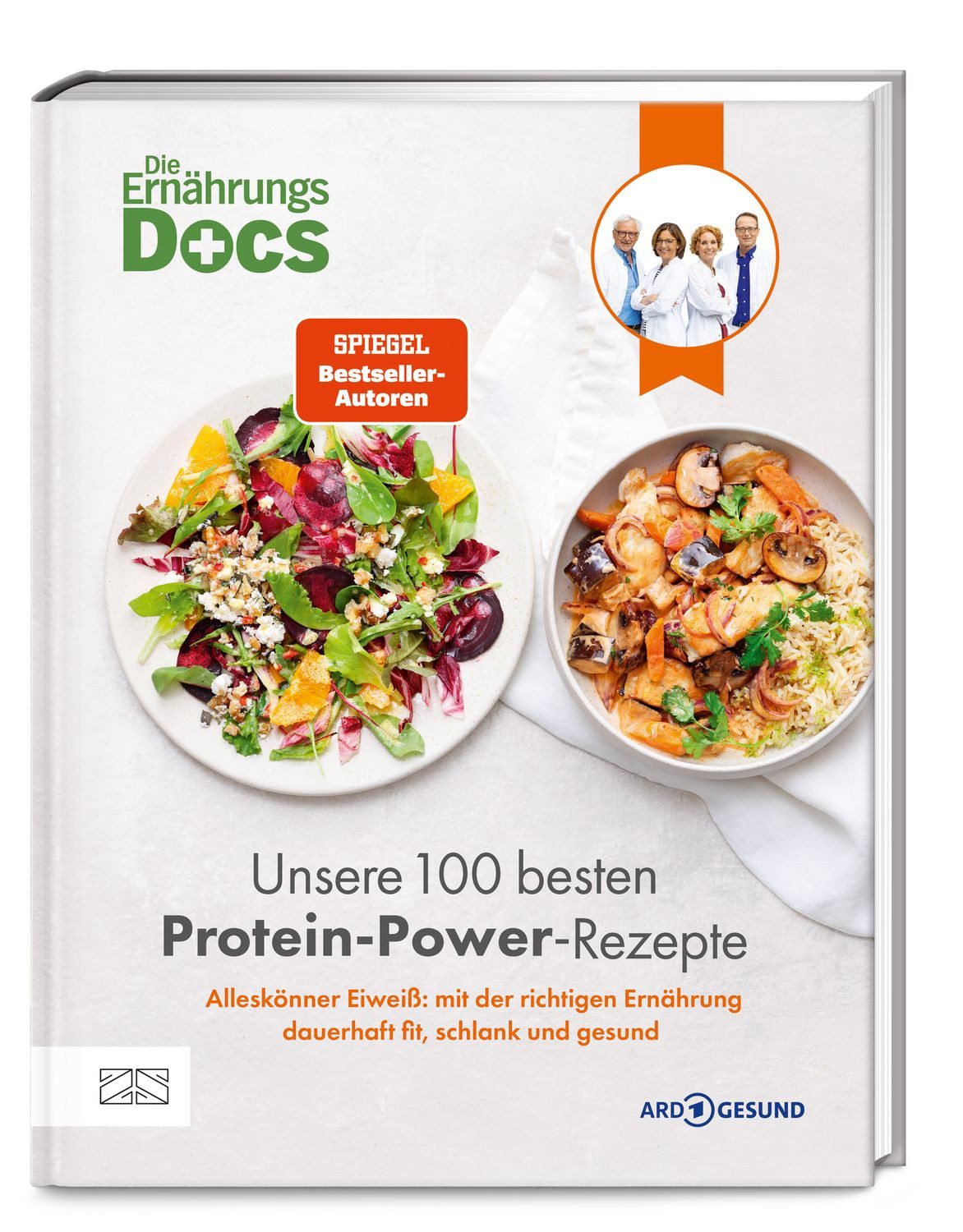 Ratgeber Die Ernährungs-Docs – Unsere 100 besten Protein-Power-Rezepte Alleskön Matthias Riedl, Jörn Klasen, Viola Andresen, Silja Schäfer