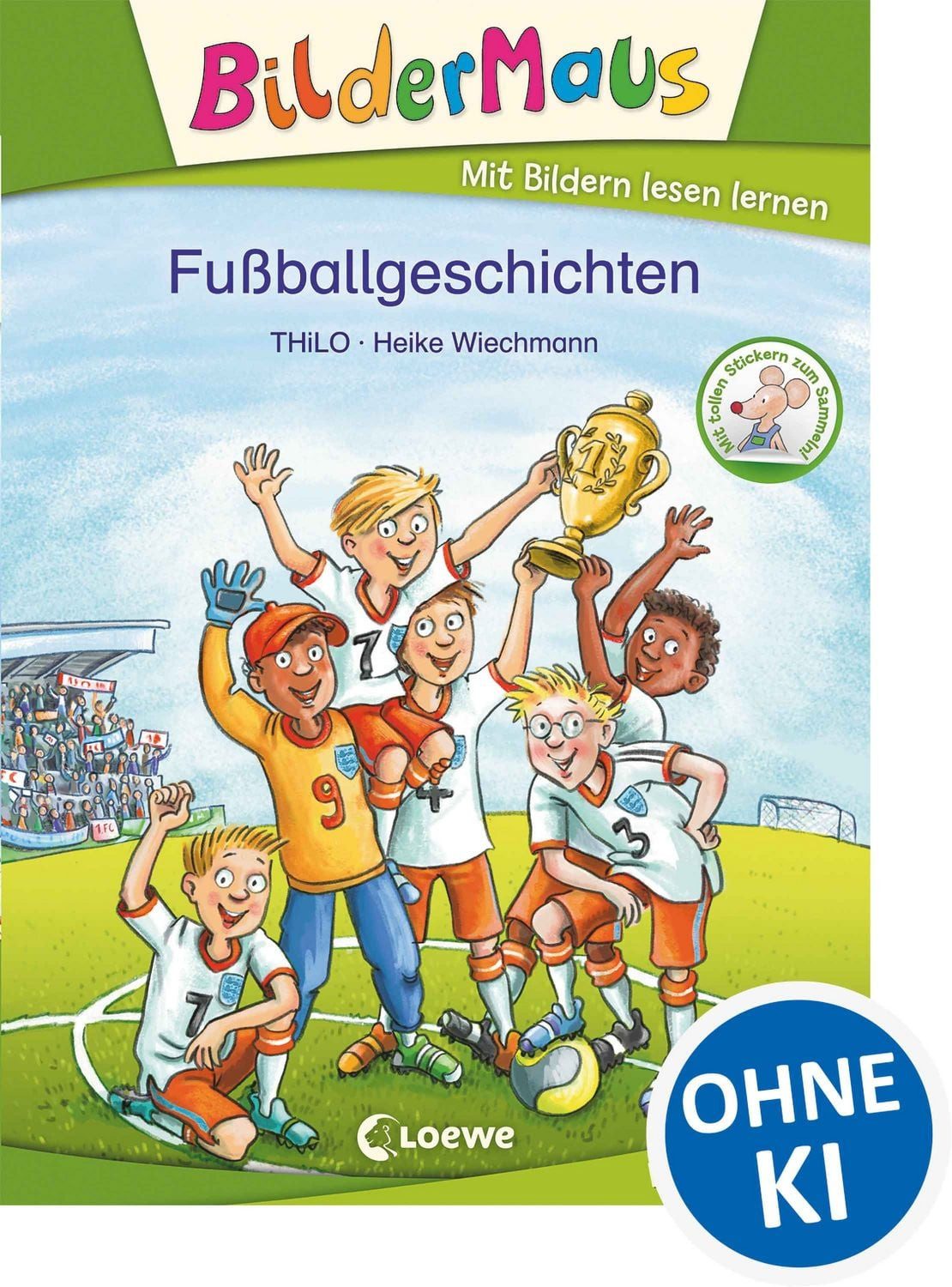 Kinderbuch Bildermaus - Fußballgeschichten Mit Bildern lesen lernen - Ideal für d Thilo