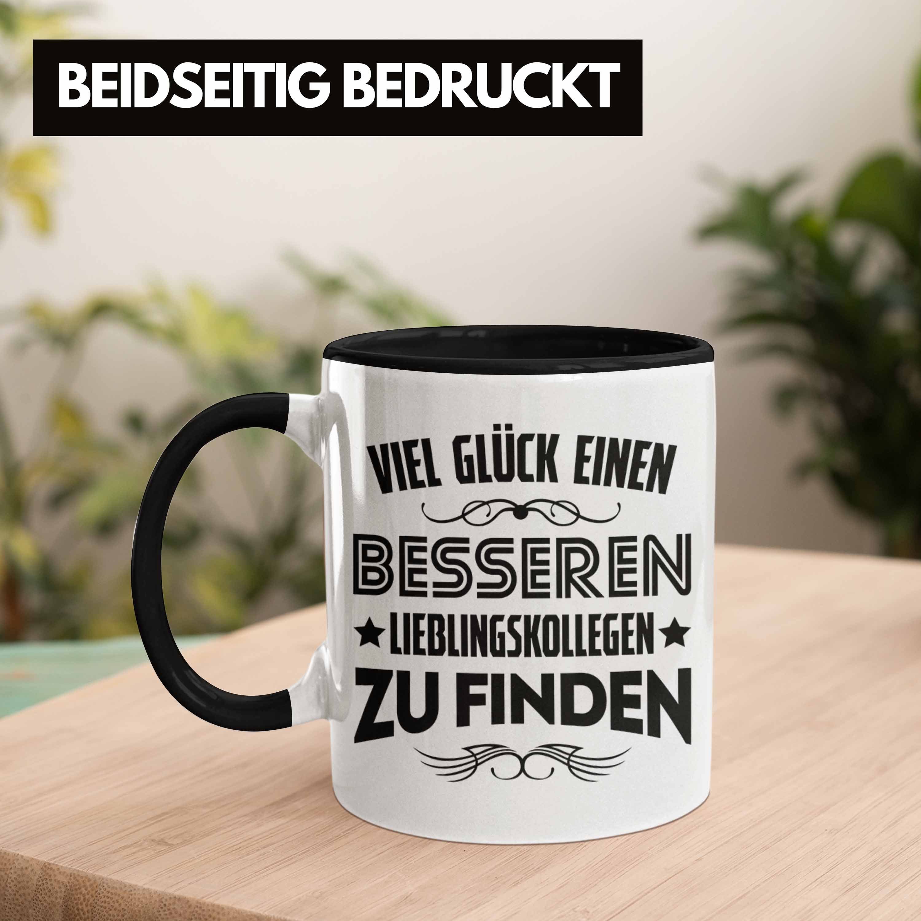 Trendation Jobwechsel Trendation Besseren Tasse Abschiedsgeschenk Tasse Viel Schwarz - - Geschenk Lustig Kollege Glück Sprüche Lieblingskollegen Kollegin