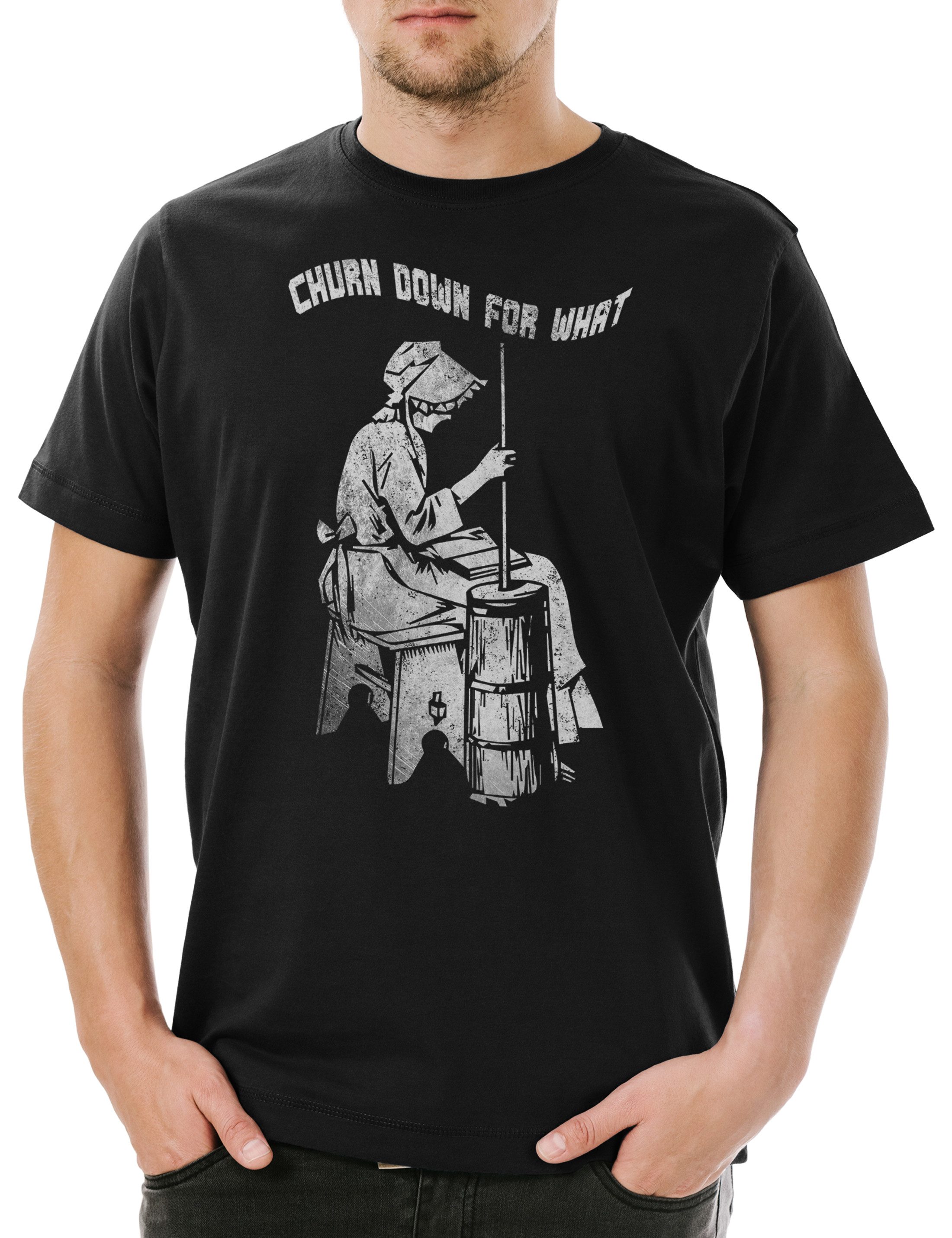 Print-Shirt Churn Down For What Herren T-Shirt Turn Butter Butterfass Schlagen