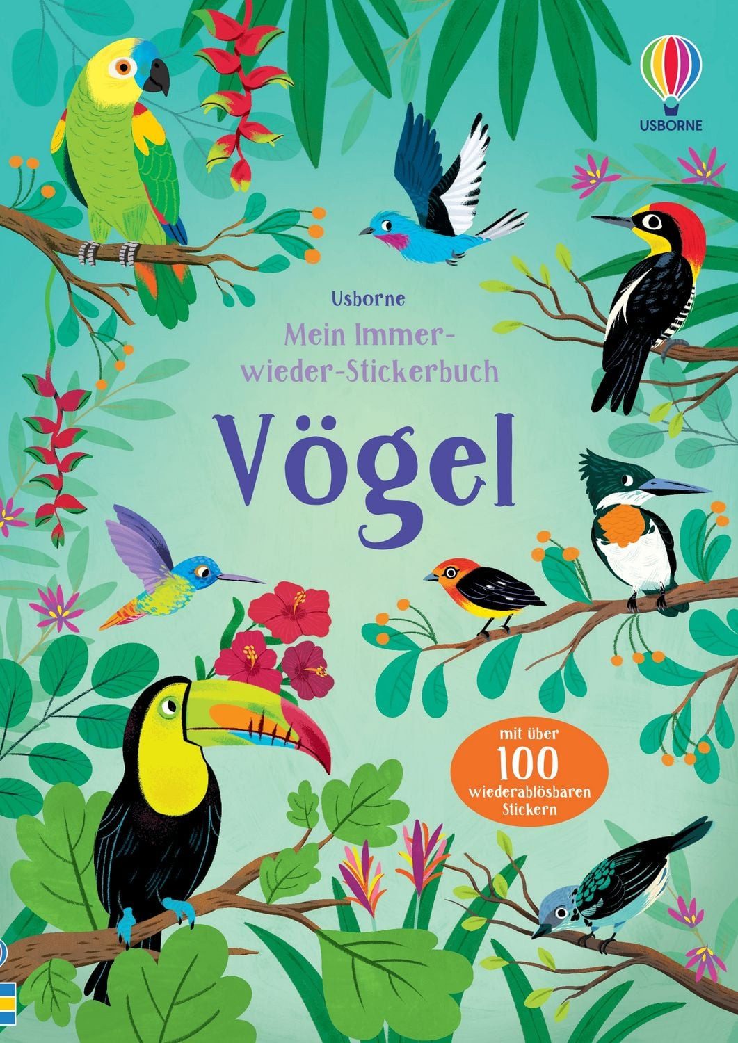 Mein Immer-wieder-Stickerbuch: Vögel / diverse
