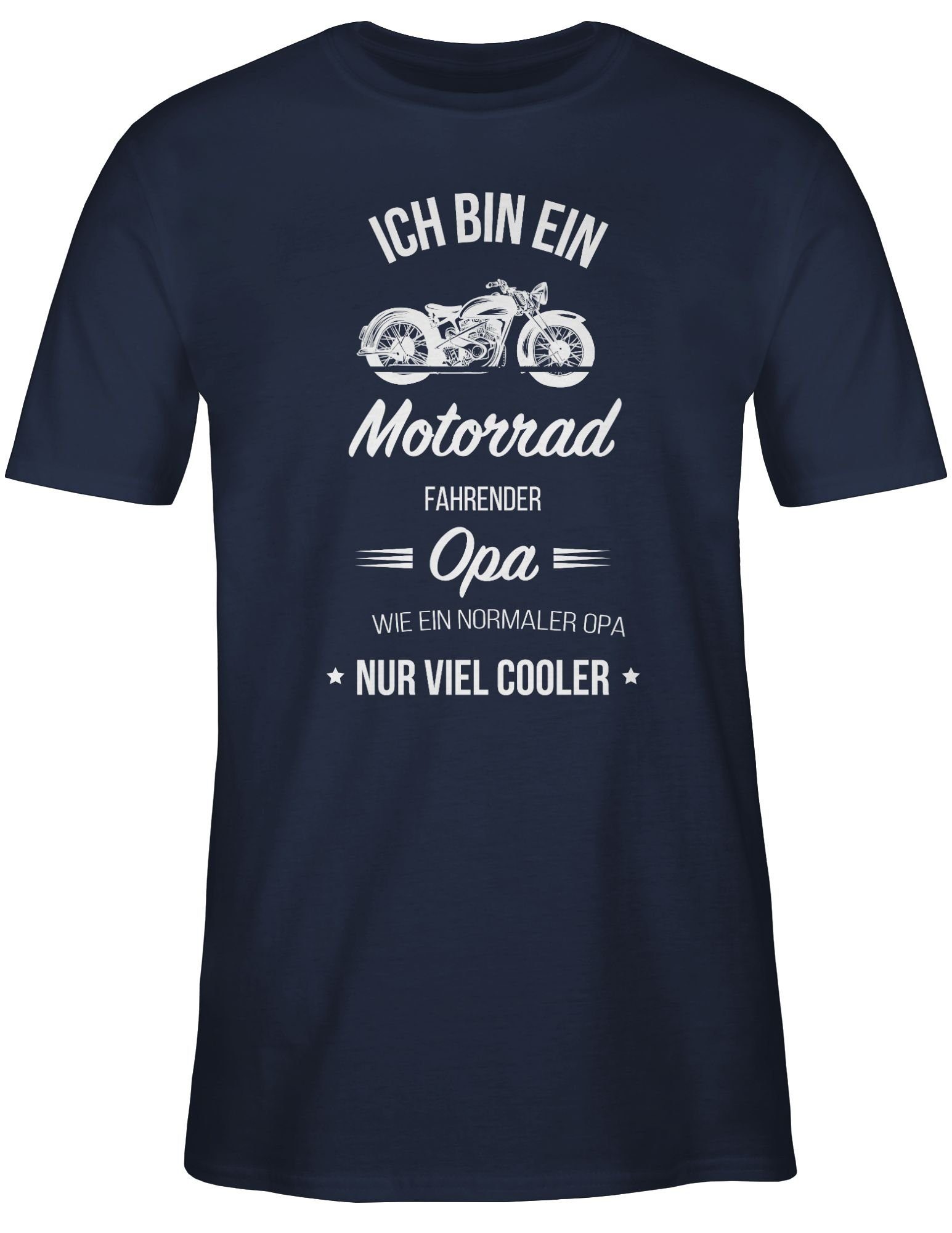 Shirtracer T-Shirt Ich bin ein Motorrad fahrender Opa Opa Geschenke
