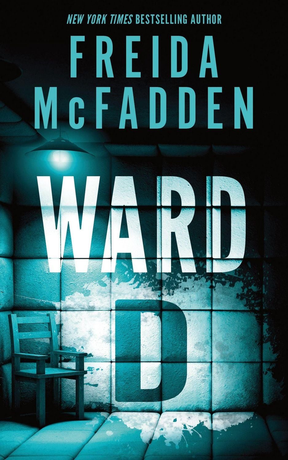 Ward D / Freida McFadden
