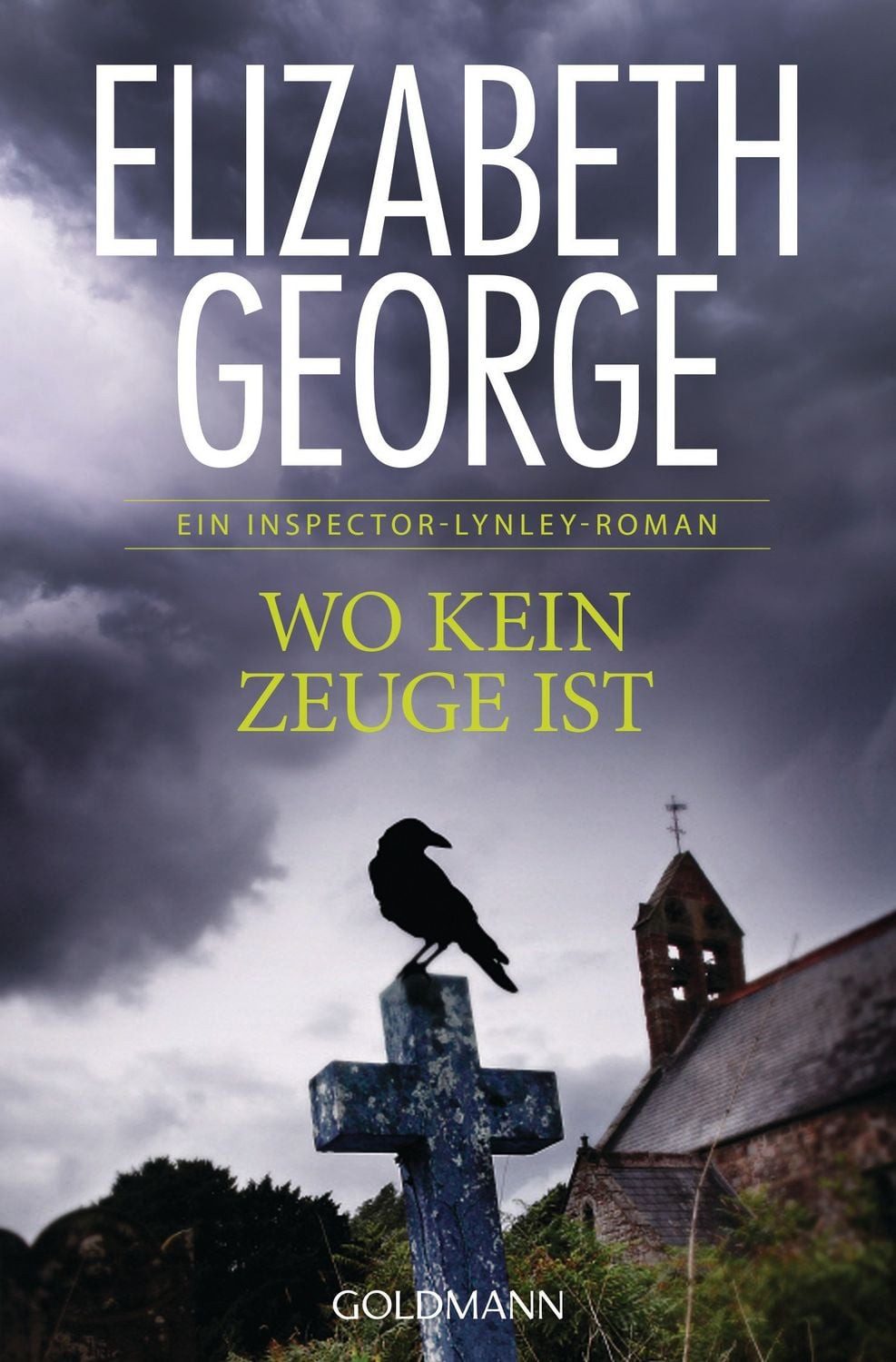 Wo kein Zeuge ist / Elizabeth George