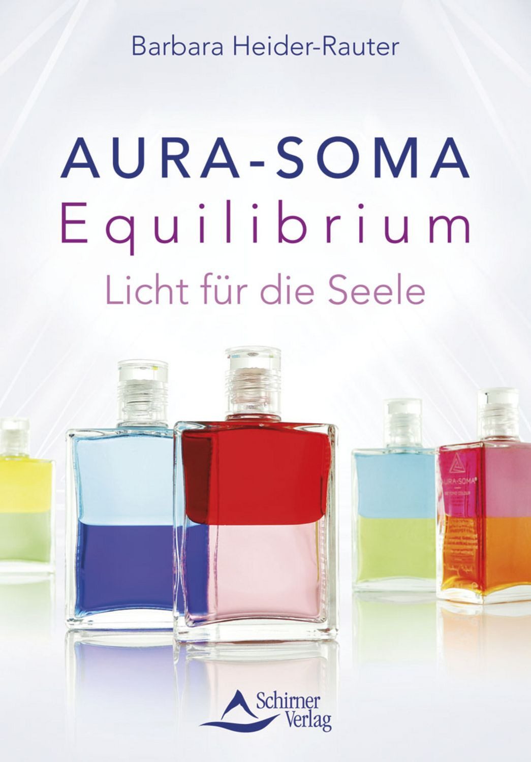 Aura-Soma Equilibrium / Barbara Heider-Rauter