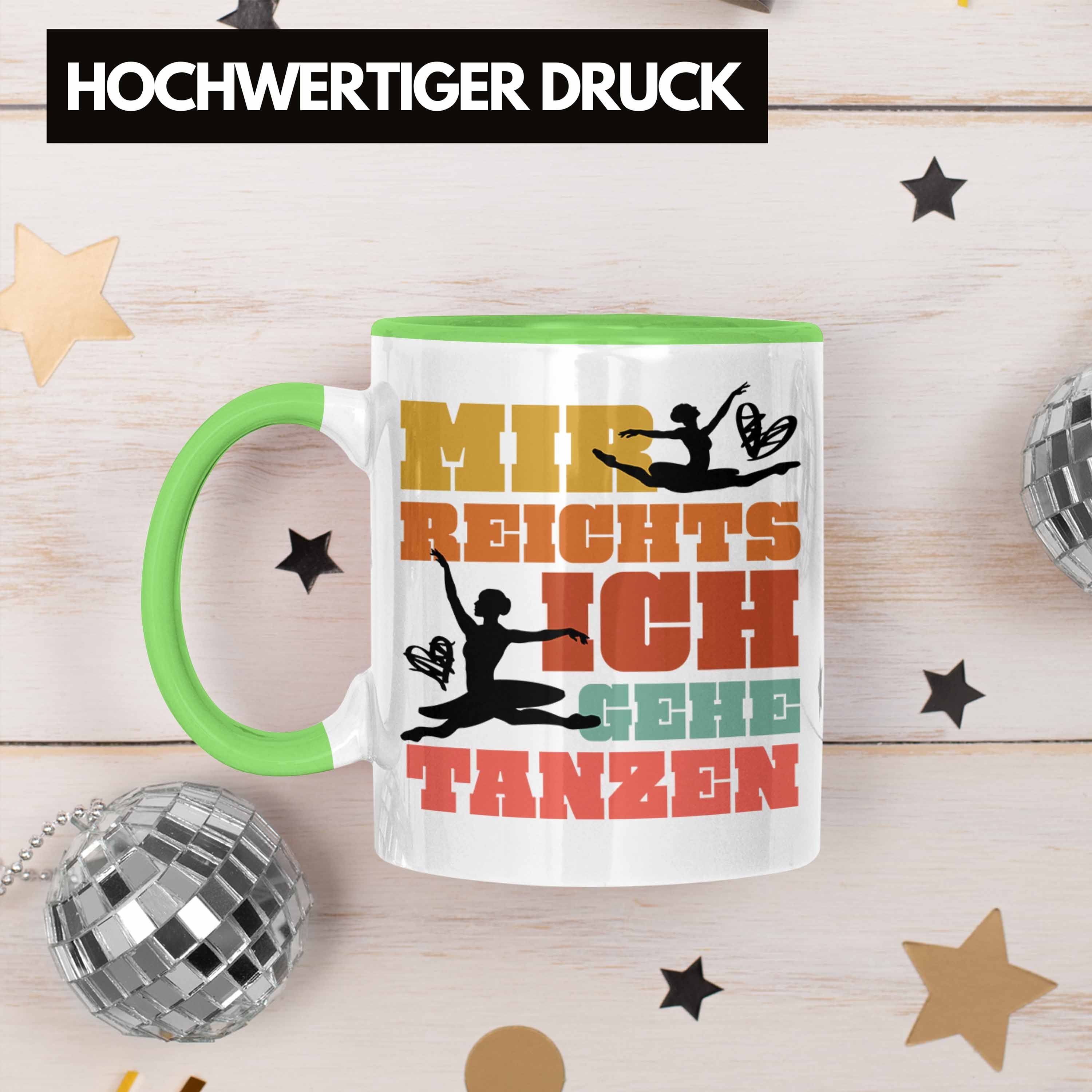 Frauen Geschenk Tanzen Tänzerin Geschenkidee Trendation Tasse Grün Mädchen Ballett Ballerina - Tasse Kaffeetasse Trendation