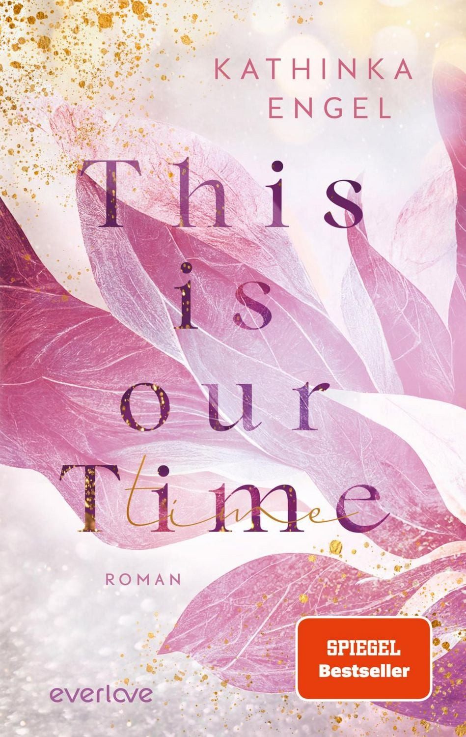 This is Our Time / Kathinka Engel