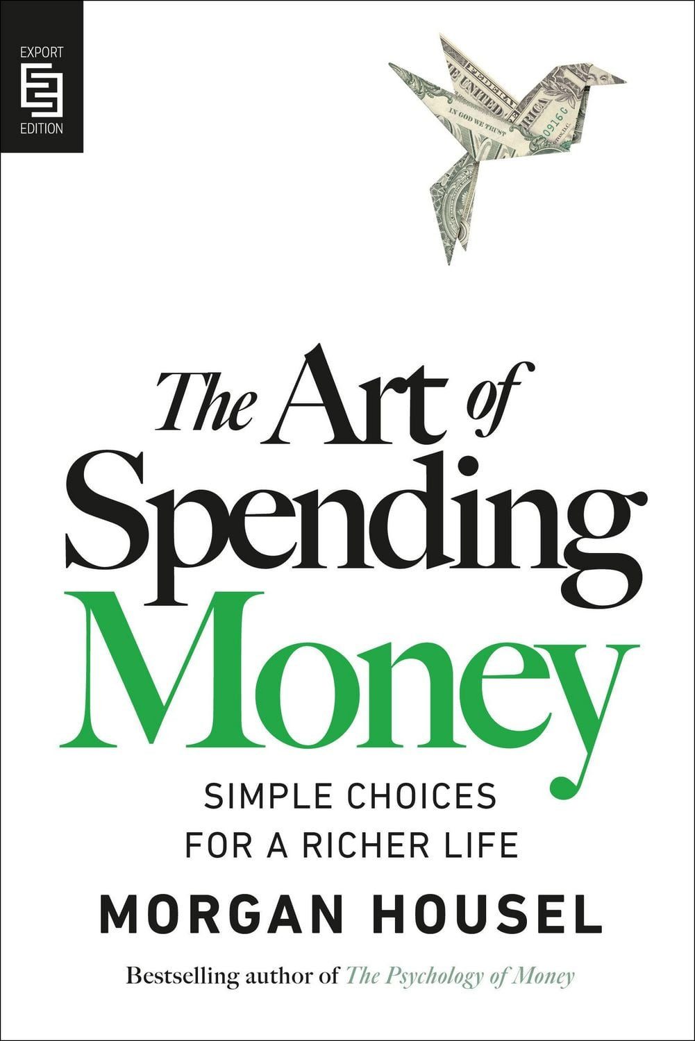 The Art of Spending Money / Morgan Housel