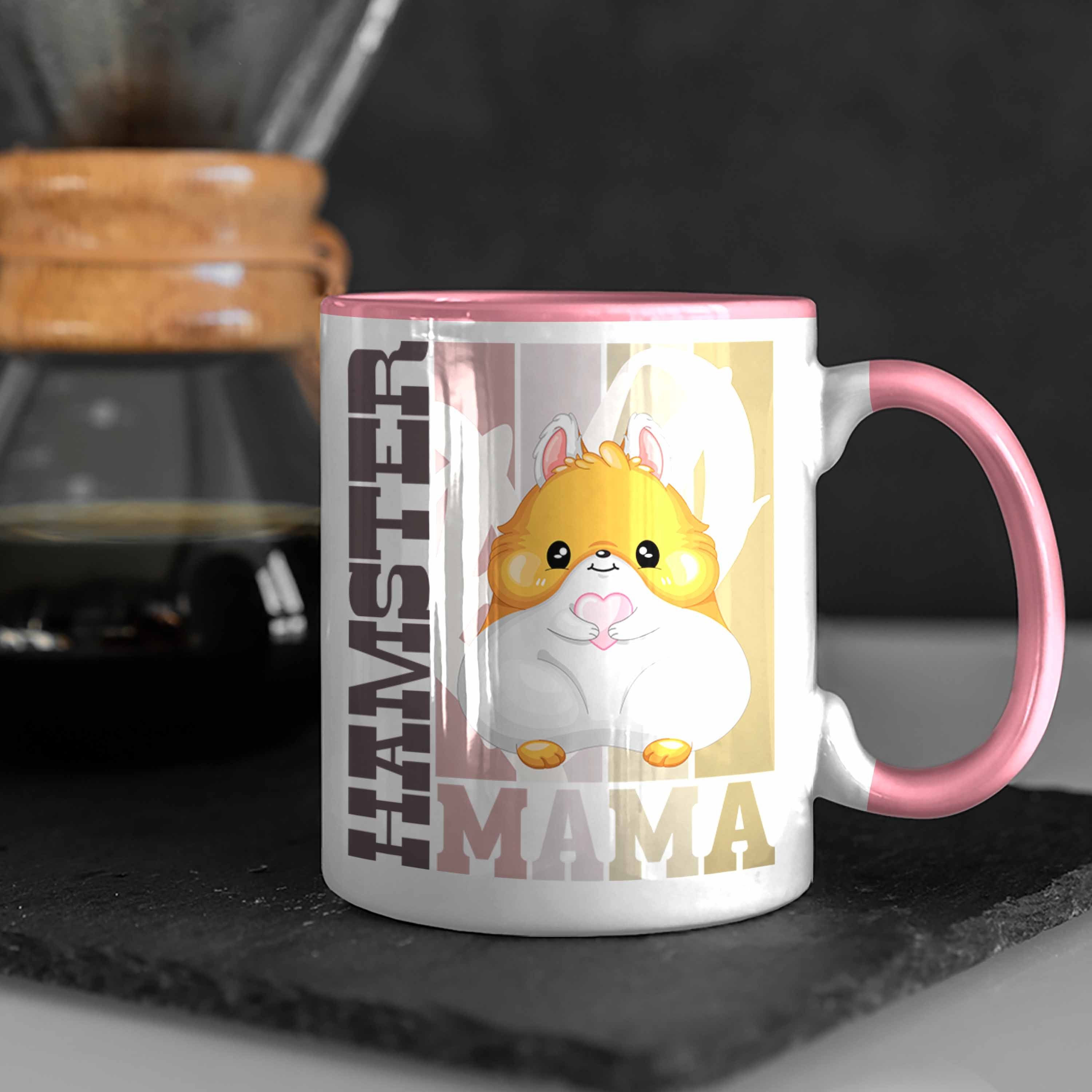 Tasse Hamster Trendation Rosa Spruch - Trendation Hamster Besitzerin Geschenk Tasse für Mama