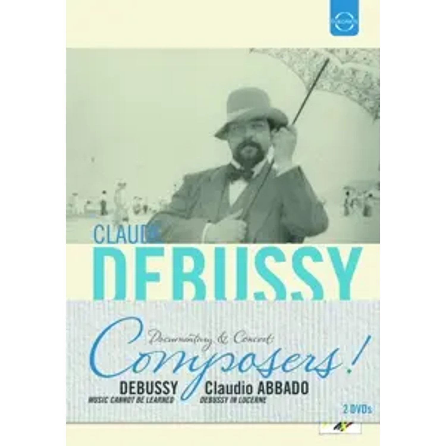 DVD Claude Debussy - Music Cannot Be Learned & "Abbado in Lucerne"