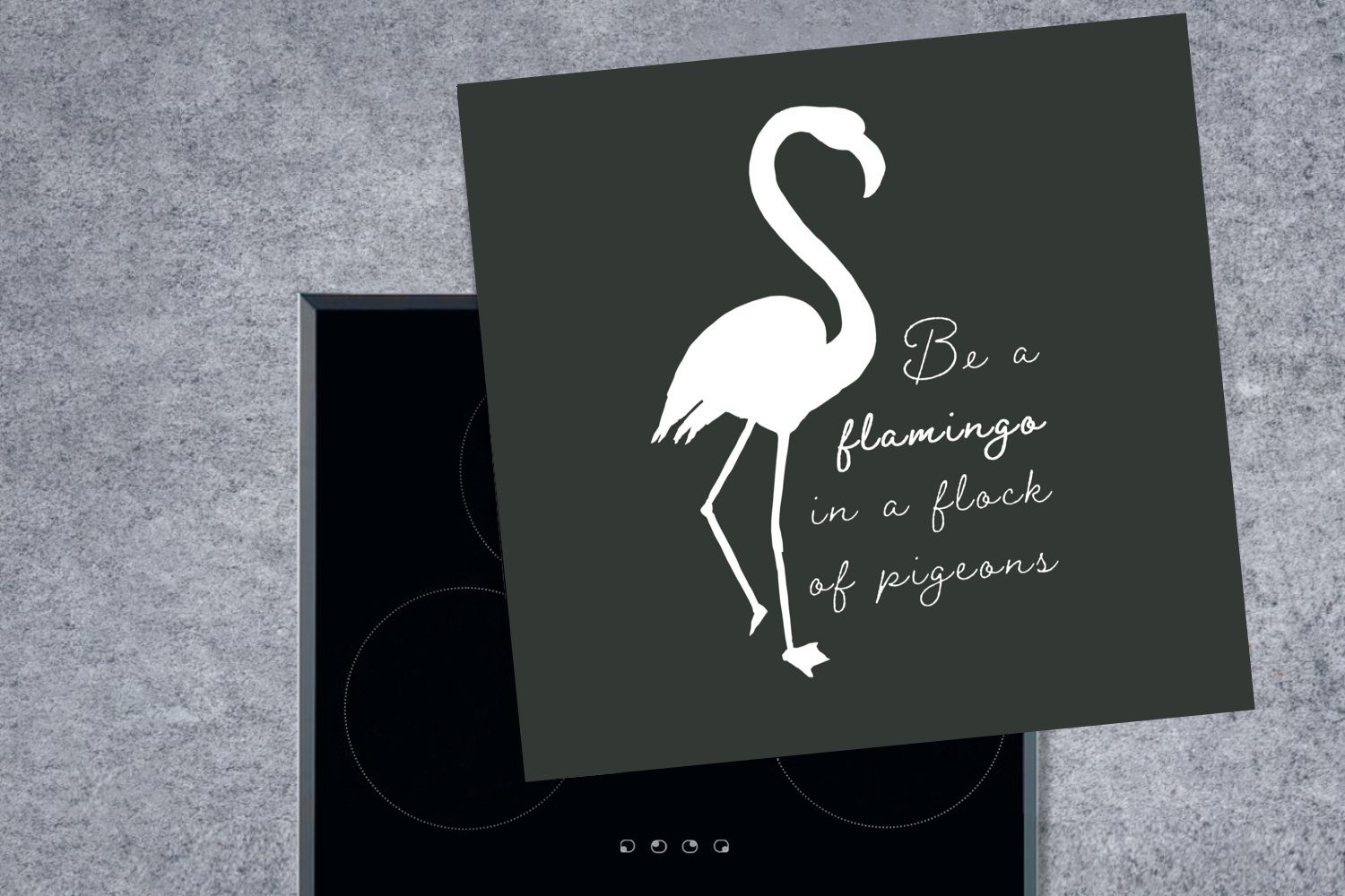 Herdblende-/Abdeckplatte Arbeitsplatte Flamingo 78x78 cm, - Scherenschnitt MuchoWow küche - Briefe (1 Vinyl, tlg), für - Zitate, Ceranfeldabdeckung,
