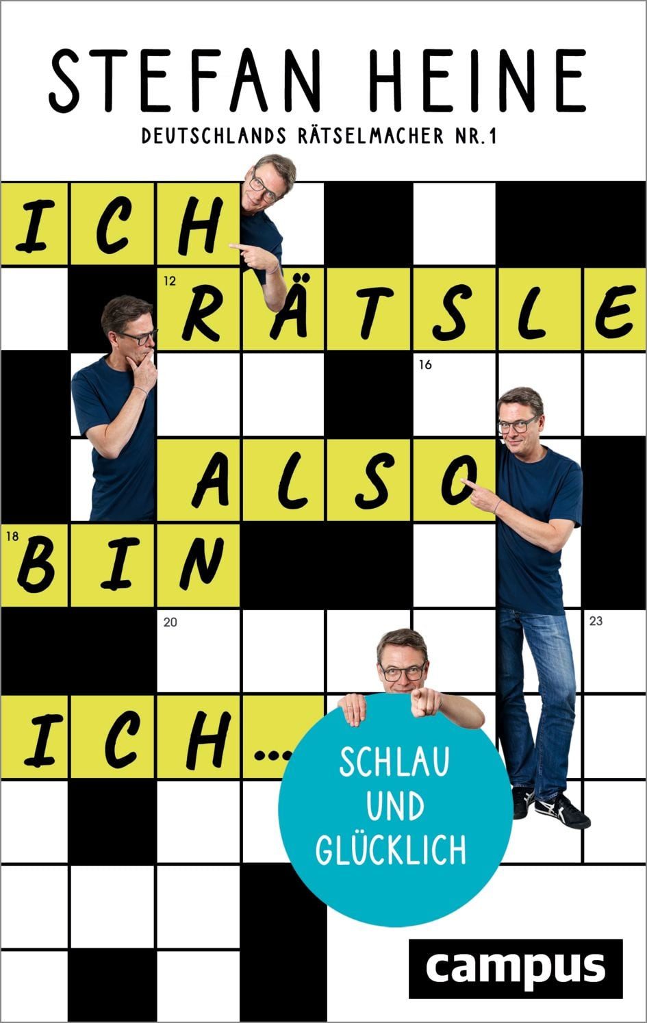 Sachbuch Ich rätsle, also bin ich ... ... schlau und glücklich Stefan Heine
