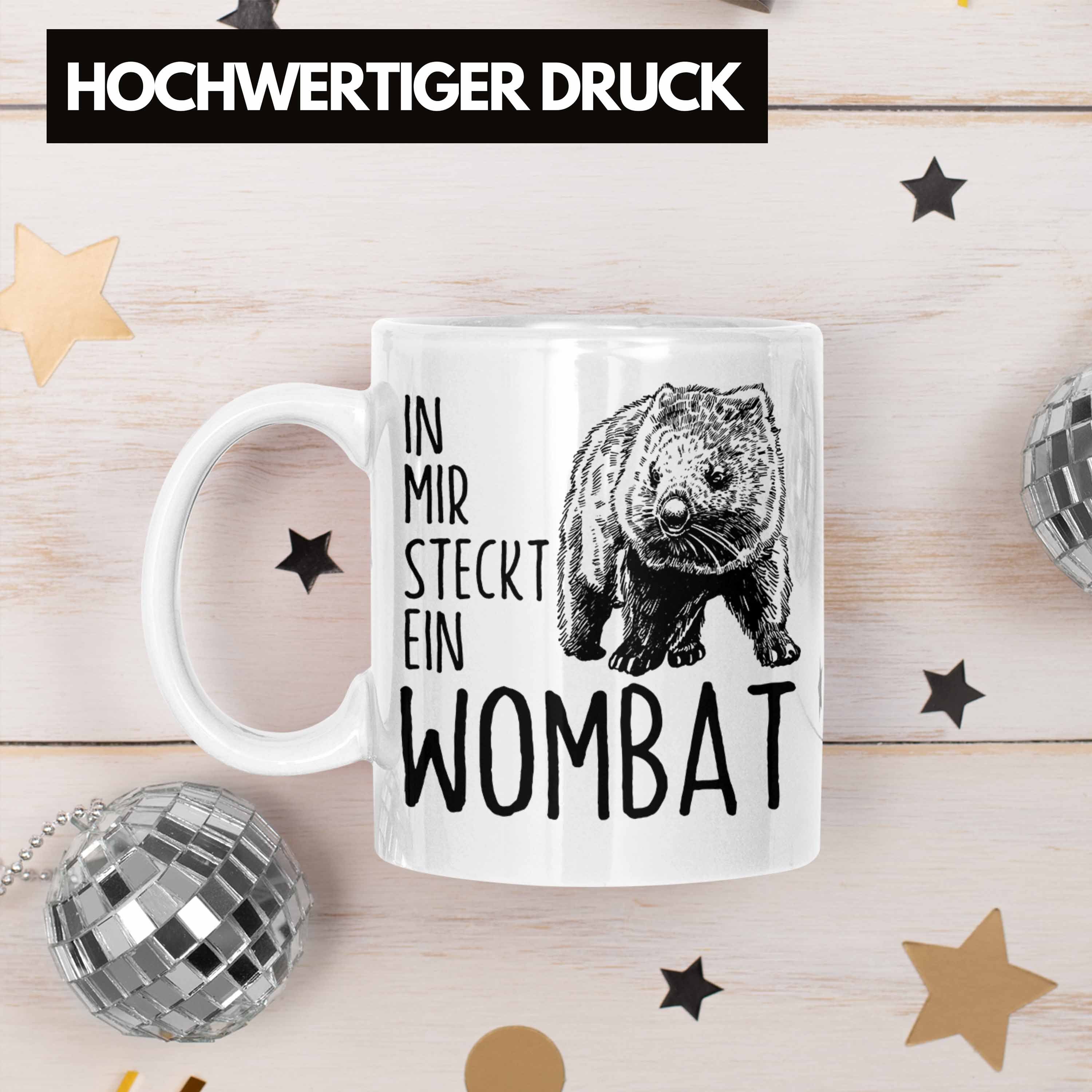 Liebhaber Wombat Weiss Trendation Ein für Geschenk Wombat Mir Tasse Tasse Wombat Steckt In